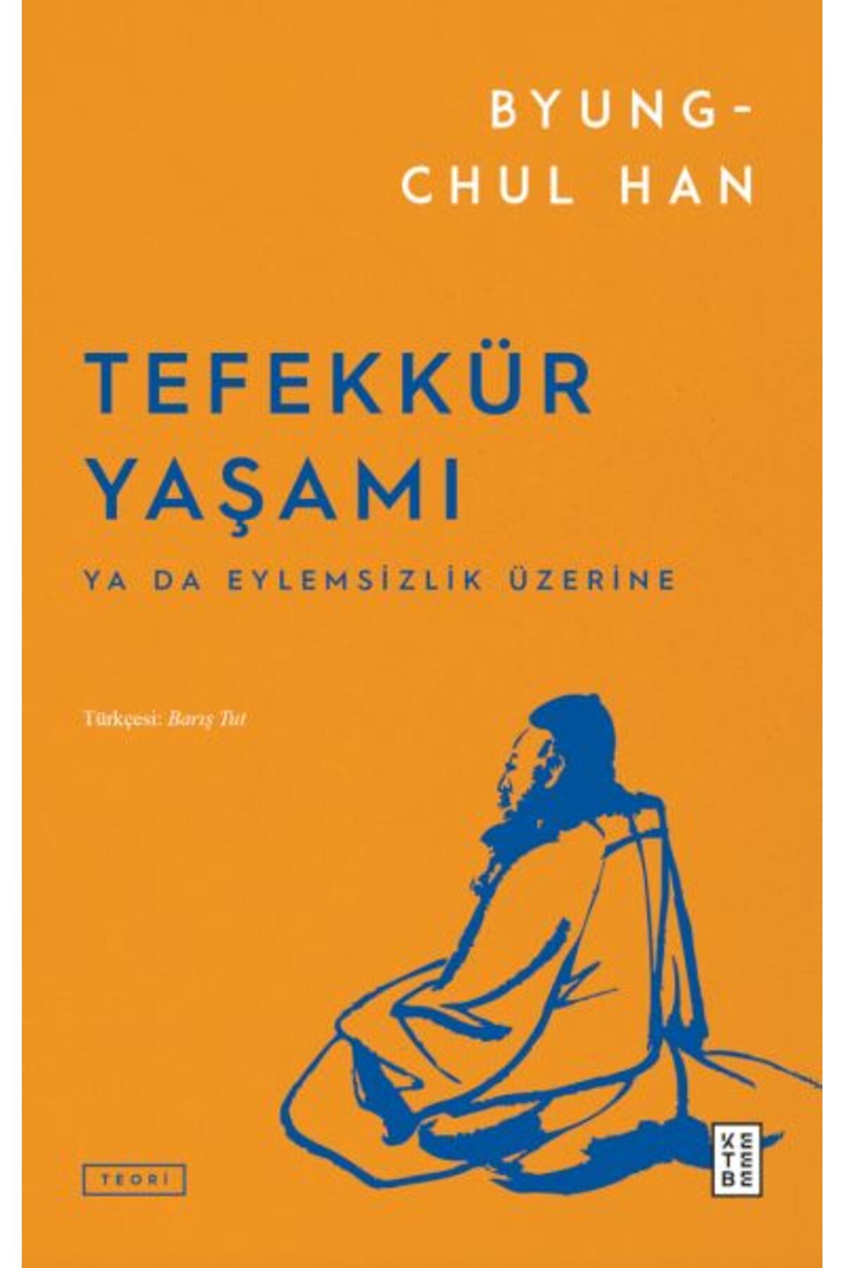 Ketebe Yayınları Tefekkür Yaşamı