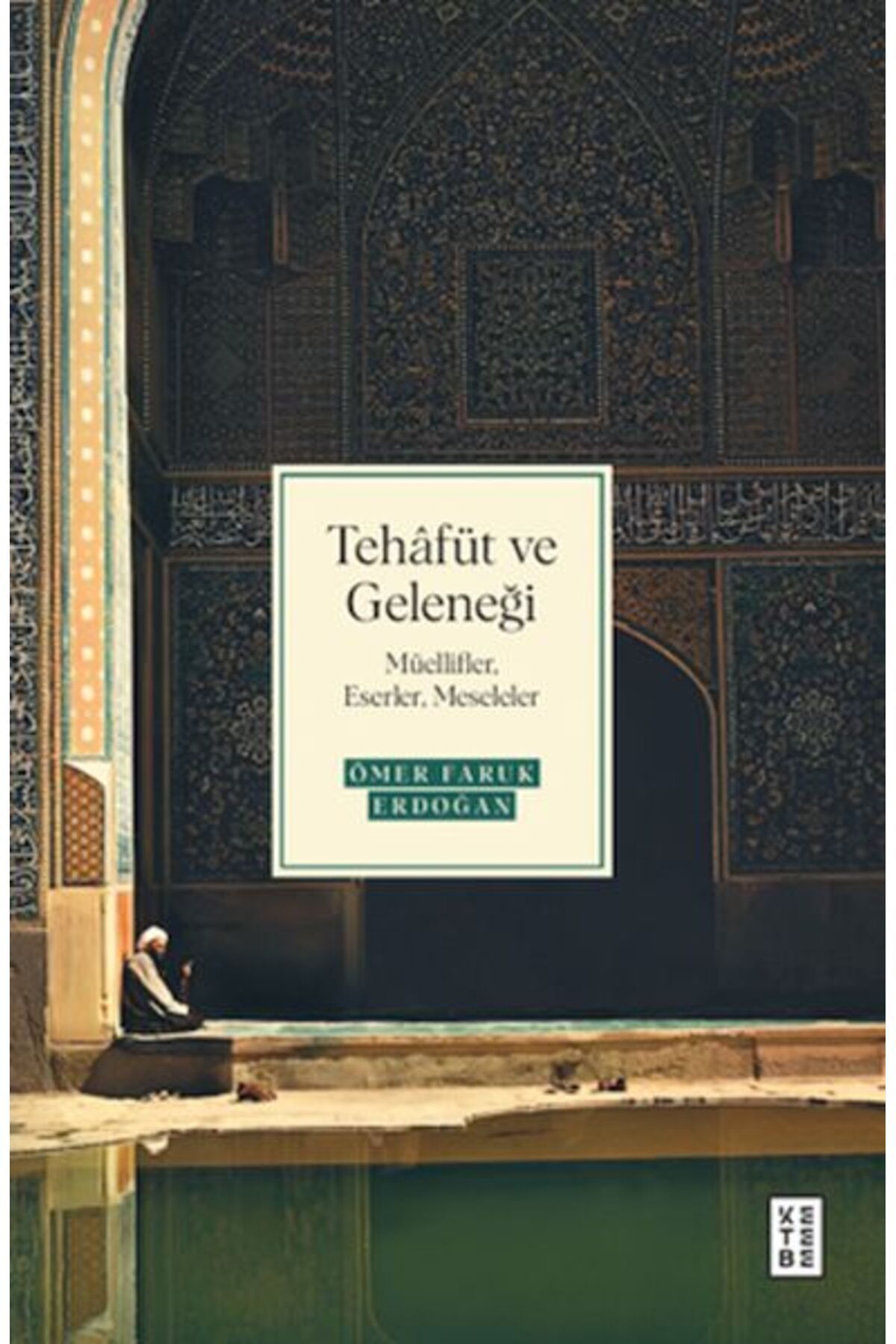 Destek Yayınları Tehâfüt ve Geleneği
