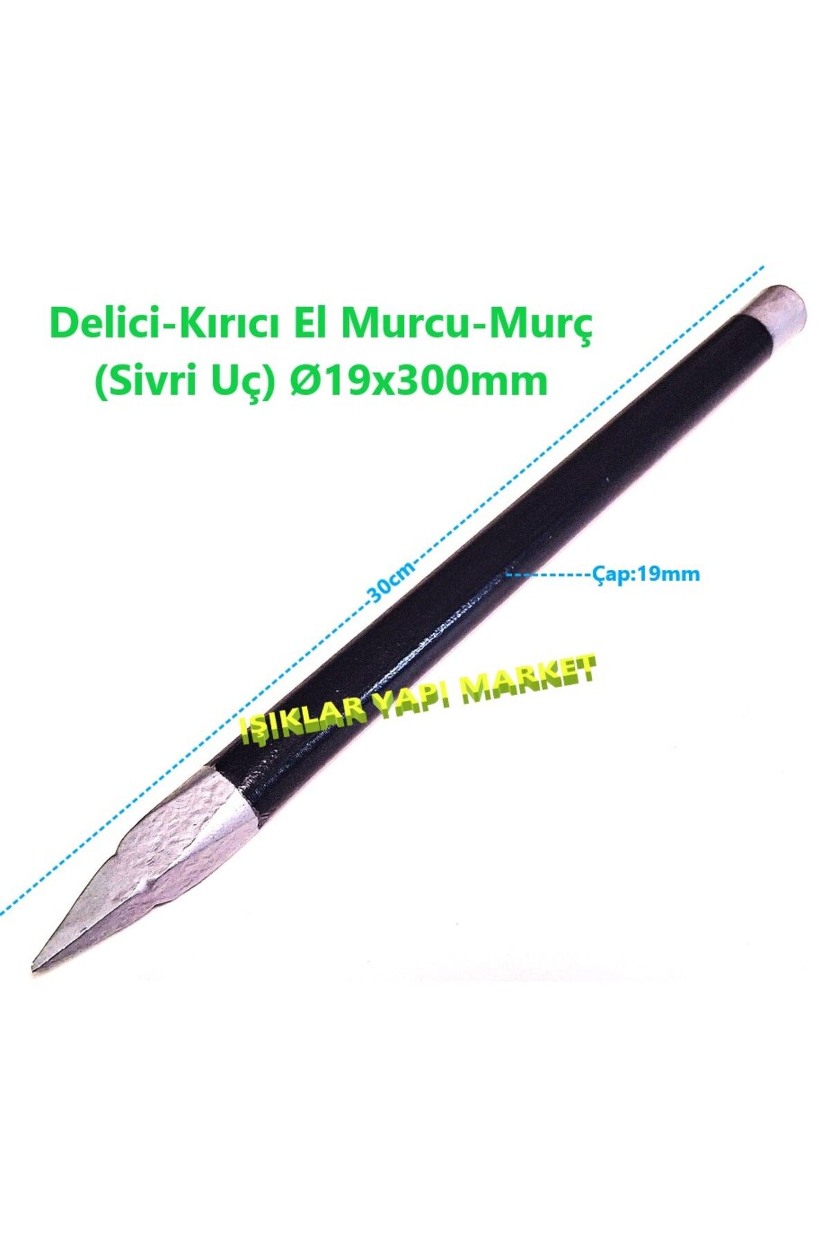 Işıklar Delici-Kırıcı El Murcu-Murç (Sivri) Ø19x300mm