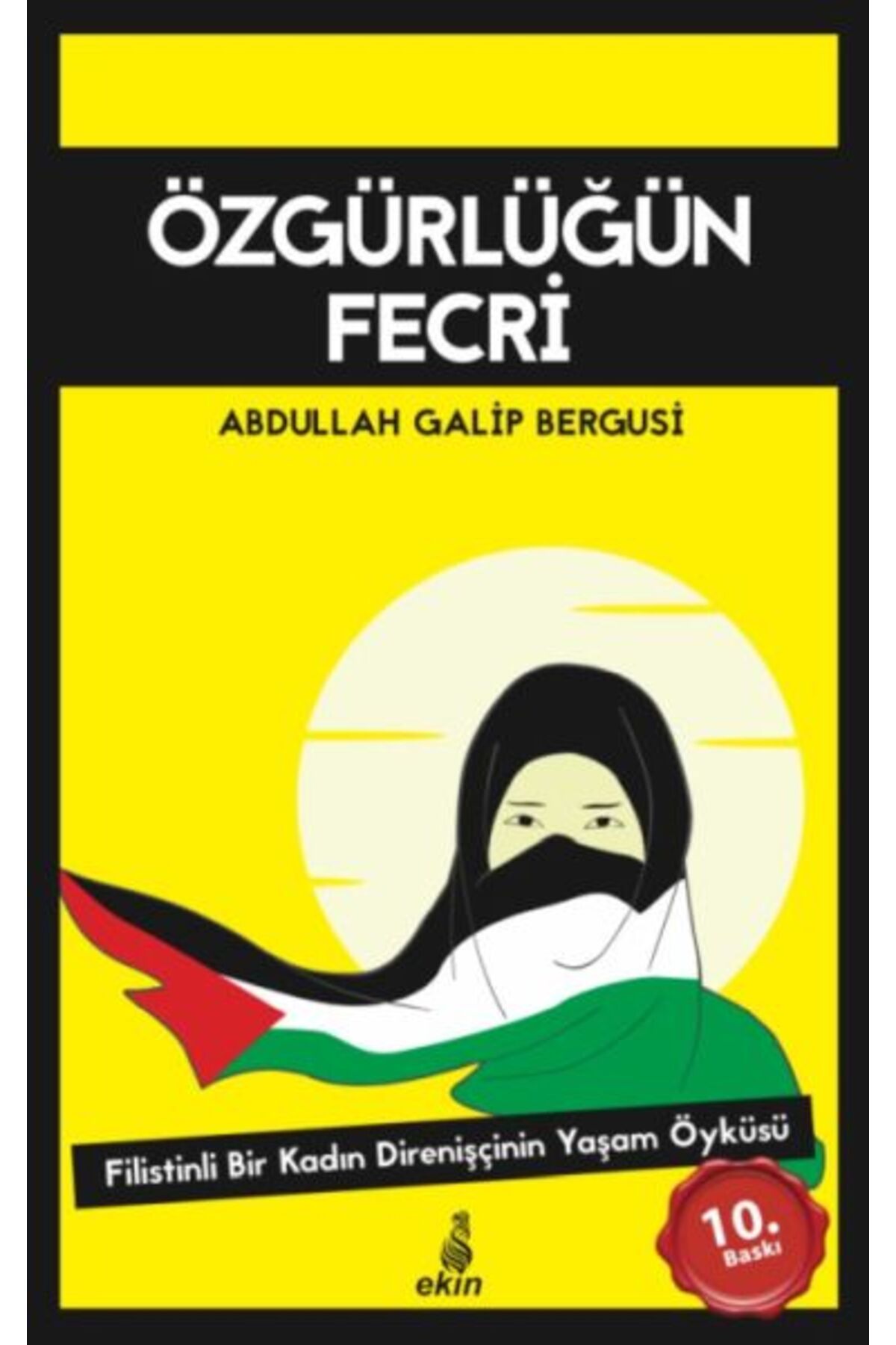 Ekin Yayınları Özgürlüğün Fecri