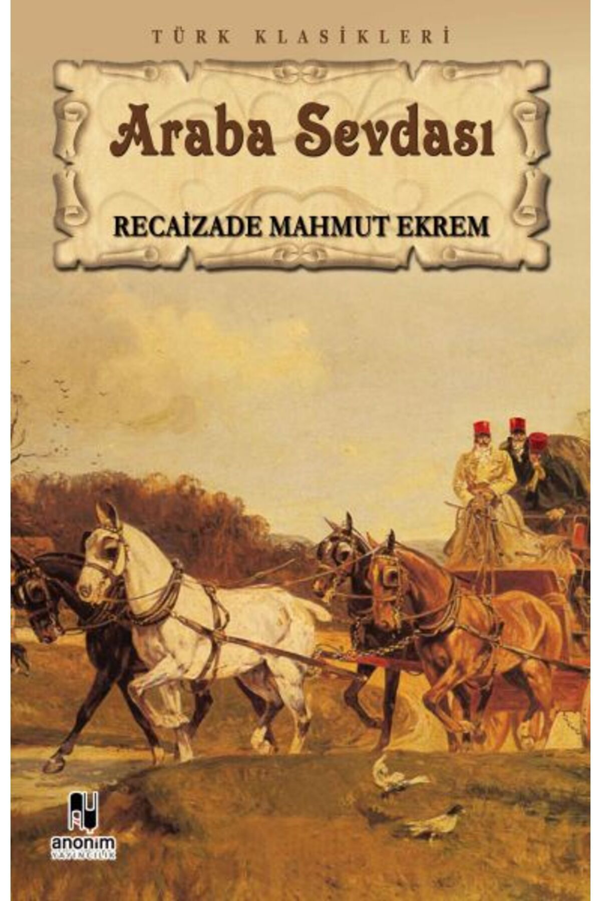 Anonim Yayıncılık Araba Sevdası