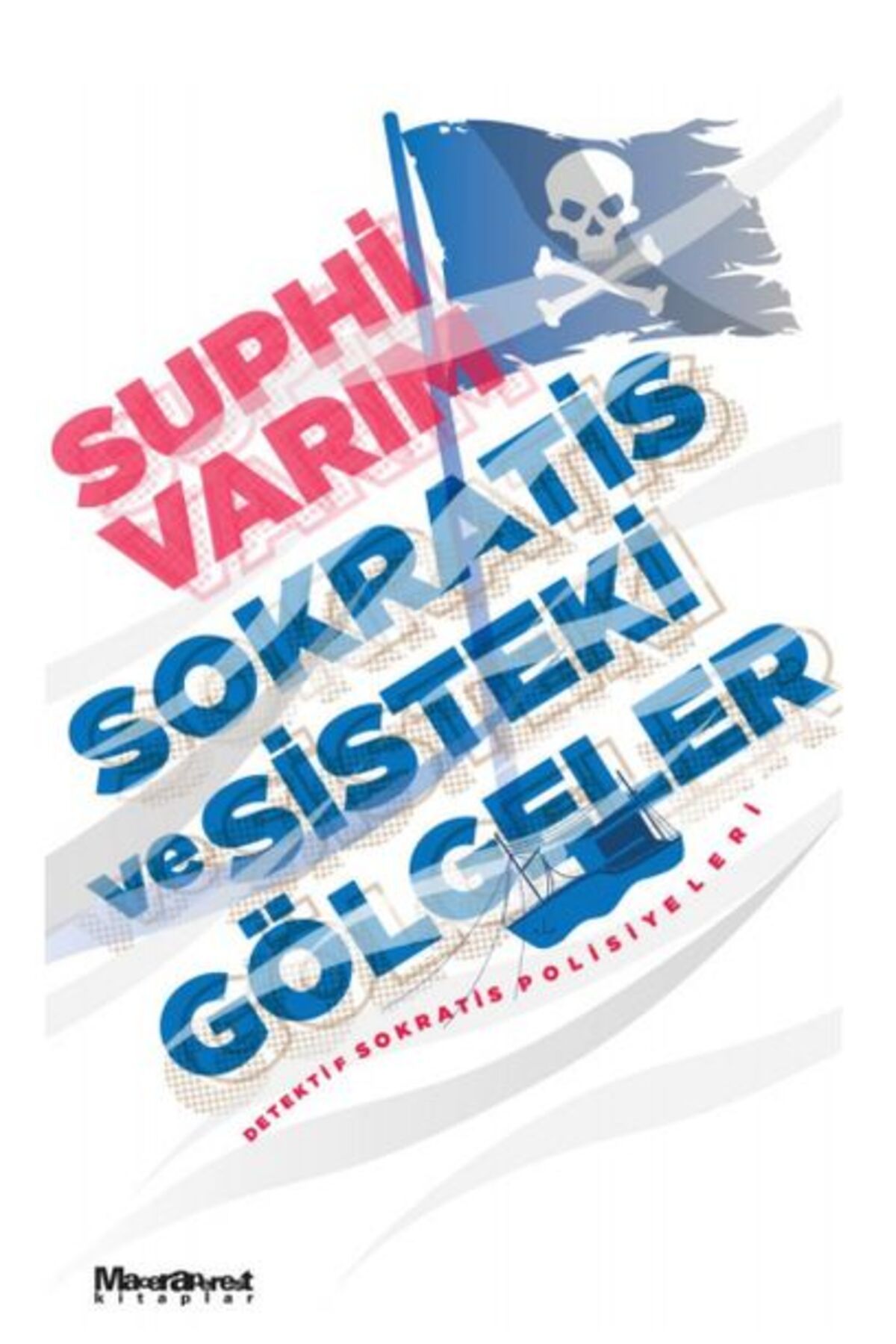 Karma Kitaplar Sokratis ve Sisteki Gölgeler