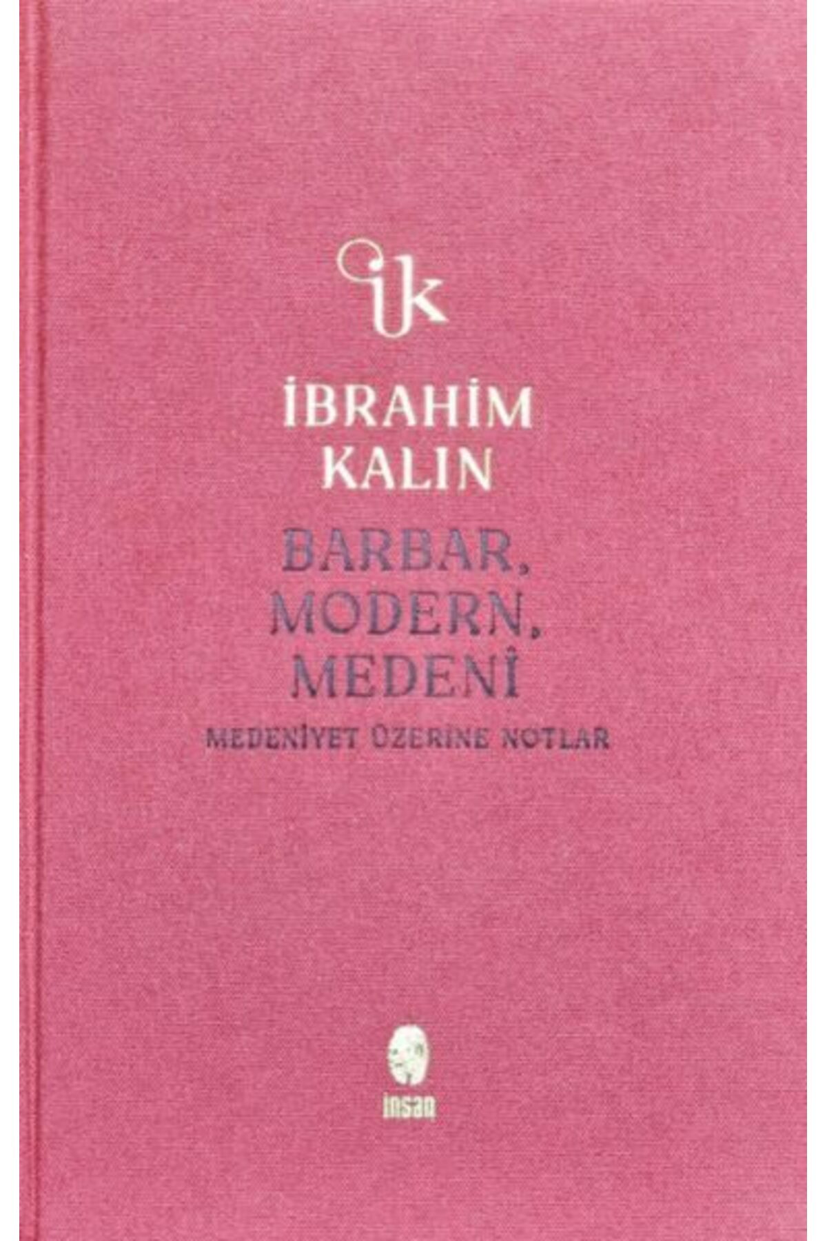 Destek Yayınları Barbar, Modern, Medeni (Bez Ciltli)