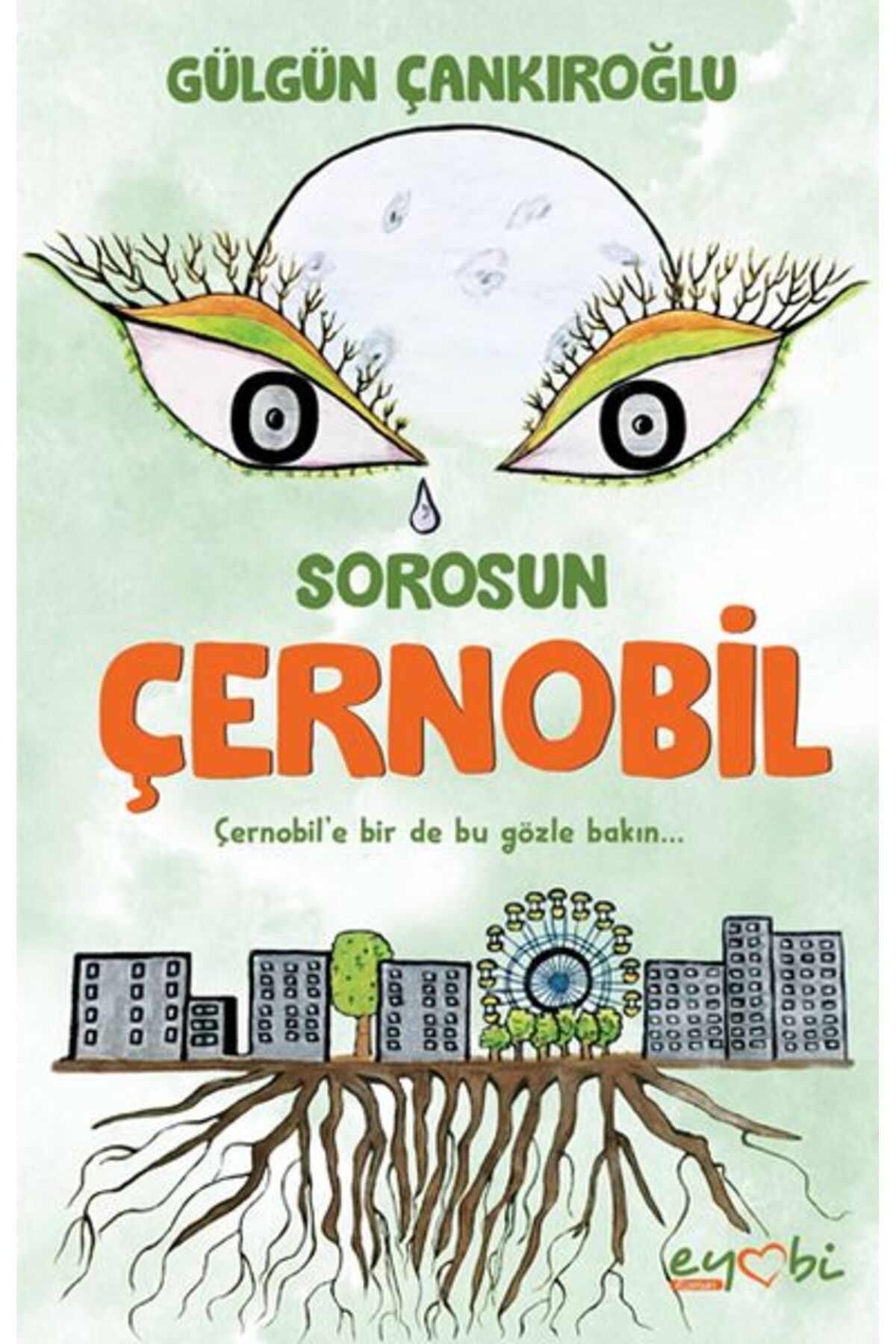 Eyobi Yayınları Sorosun Çernobil