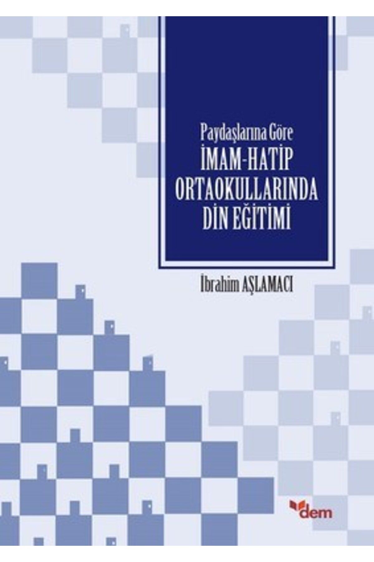 Dem Yayınları İmam Hatip Ortaokullarında Din Eğitimi