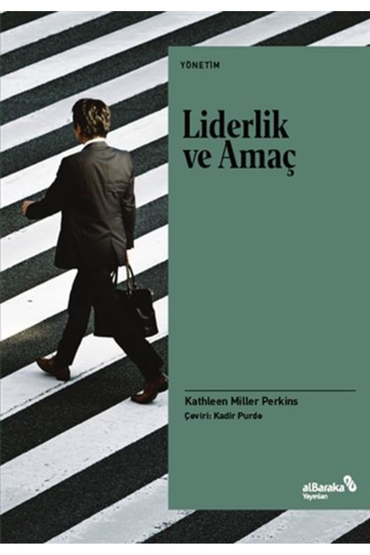 Albaraka Yayınları Liderlik ve Amaç