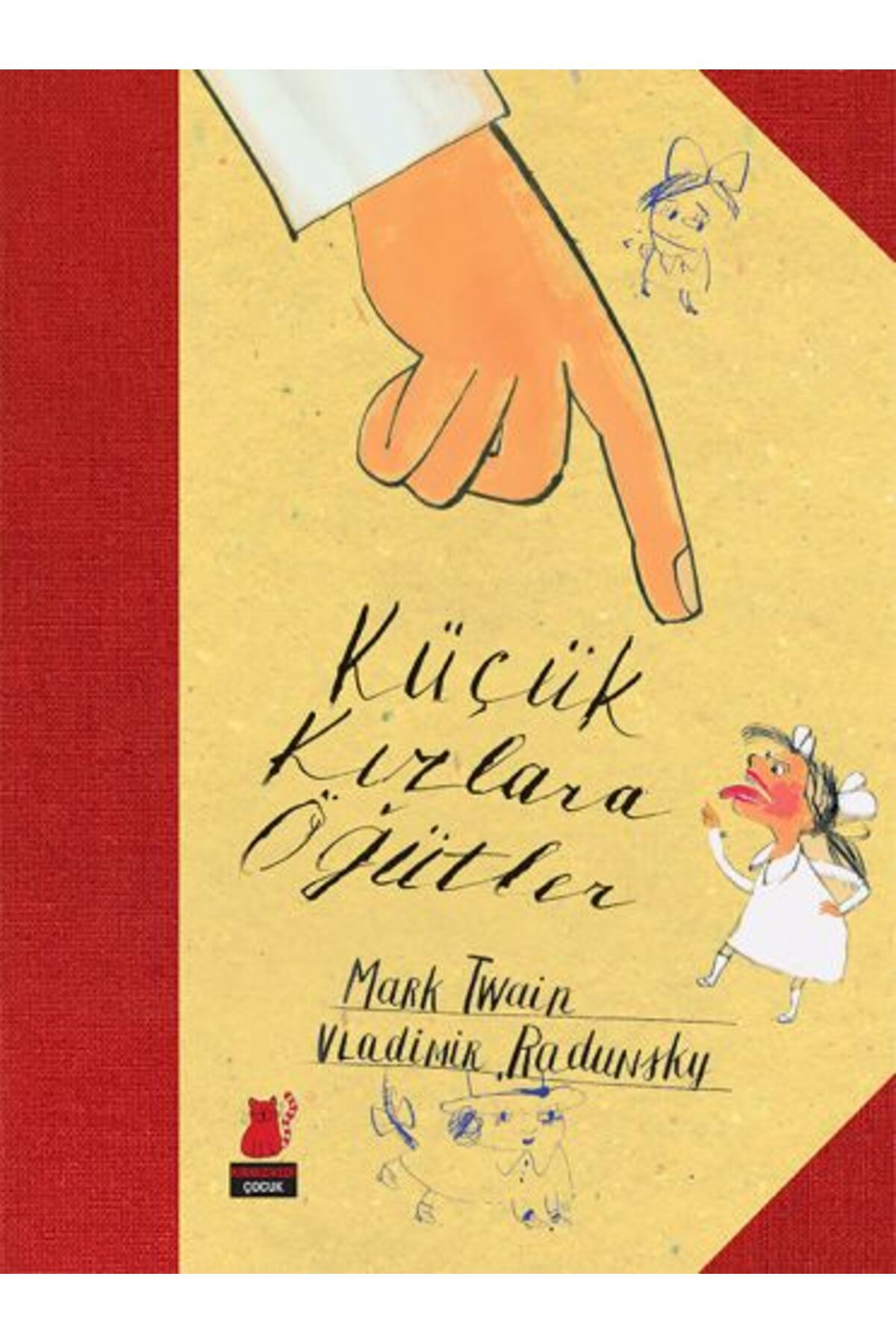 Kırmızı Kedi Çocuk Küçük Kızlara Öğütler