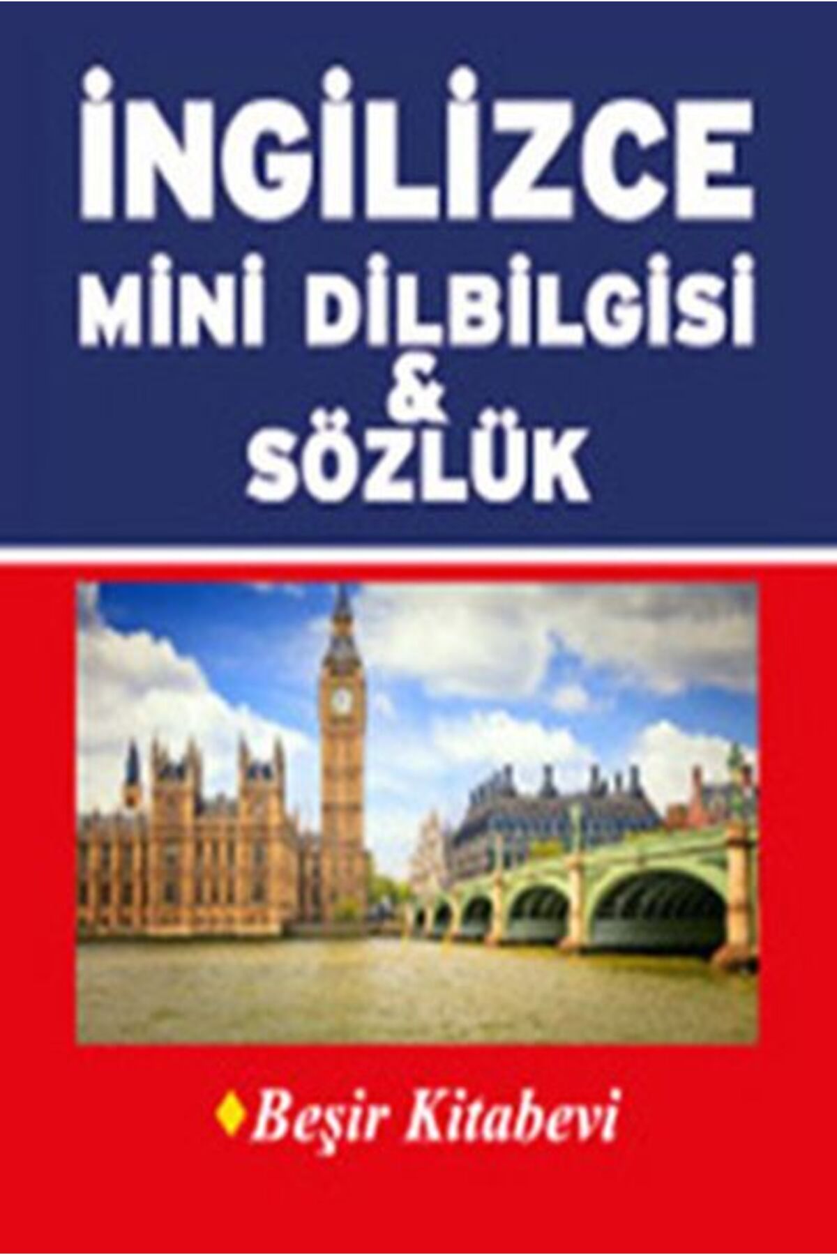 Beşir Kitabevi İngilizce Mini Dilbilgisi ve Sözlük