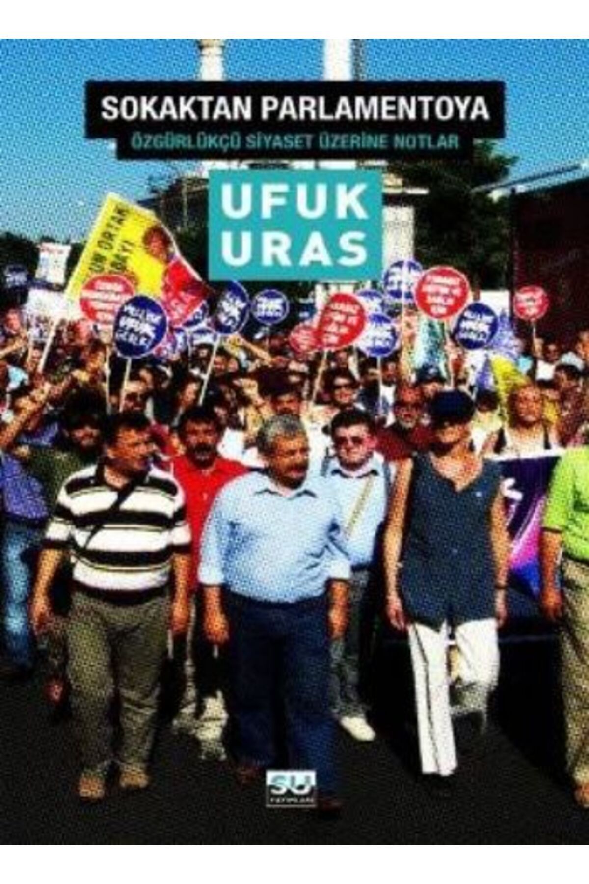 Su Yayınevi Sokaktan Parlamentoya