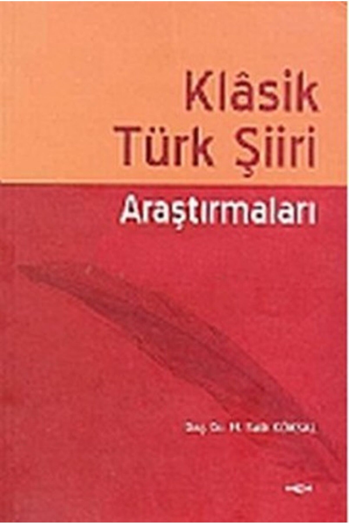 Akçağ Yayınları Klasik Türk Şiiri Araştırmaları