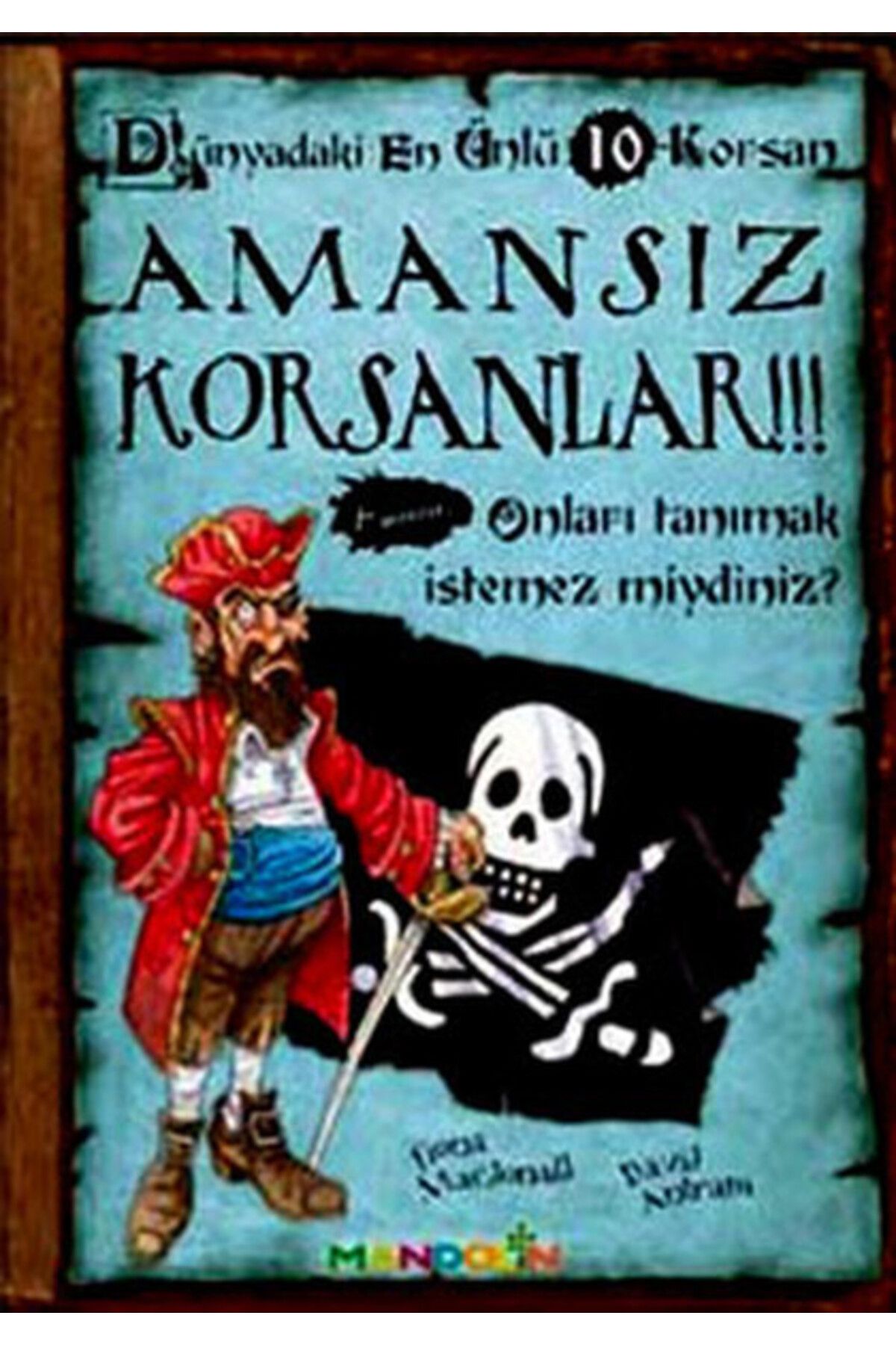 Mandolin Yayınları Amansız Korsanlar Dünyadaki En Ünlü 10 Korsan