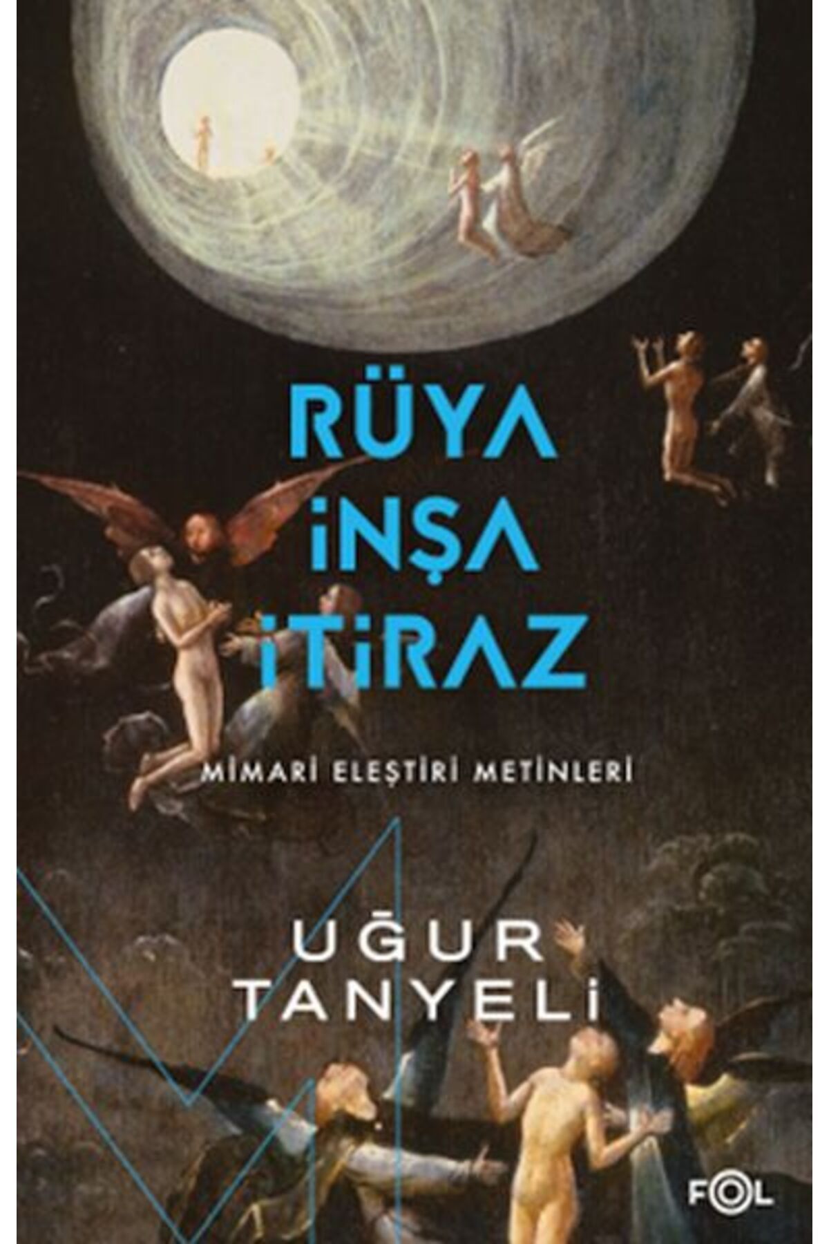 Destek Yayınları Rüya, İnşa, İtiraz
