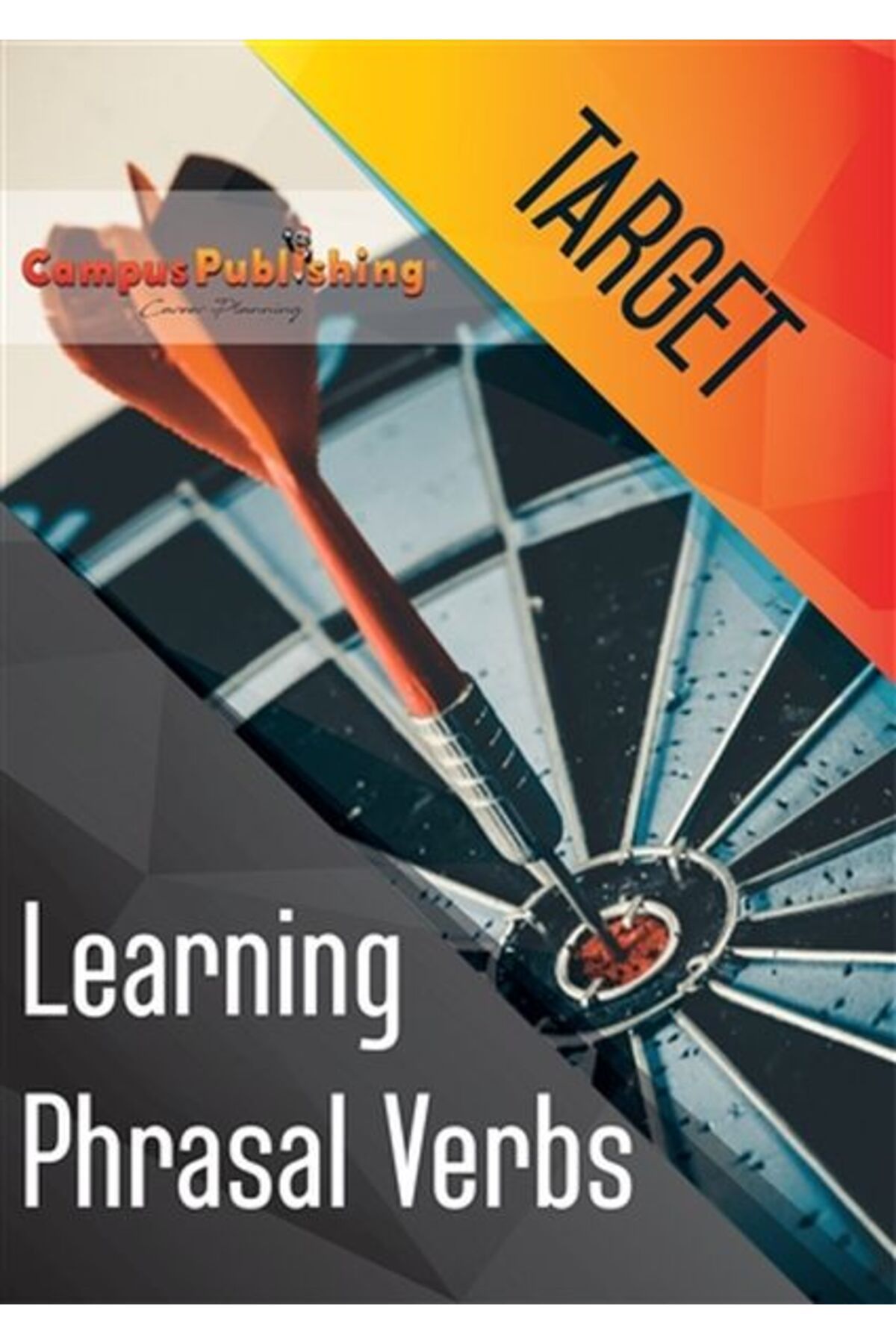 Campus Publishing YKSDİL 11 -Target Learning Phrasal Verbs