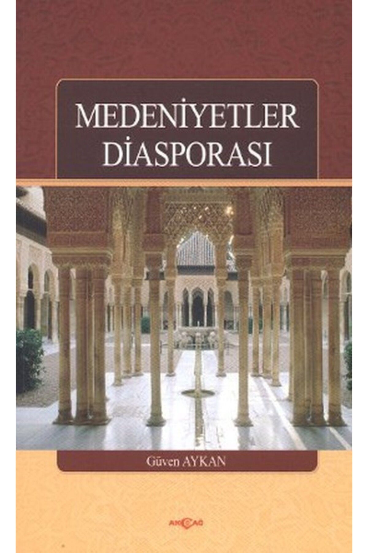 Destek Yayınları Medeniyetler Diasporası