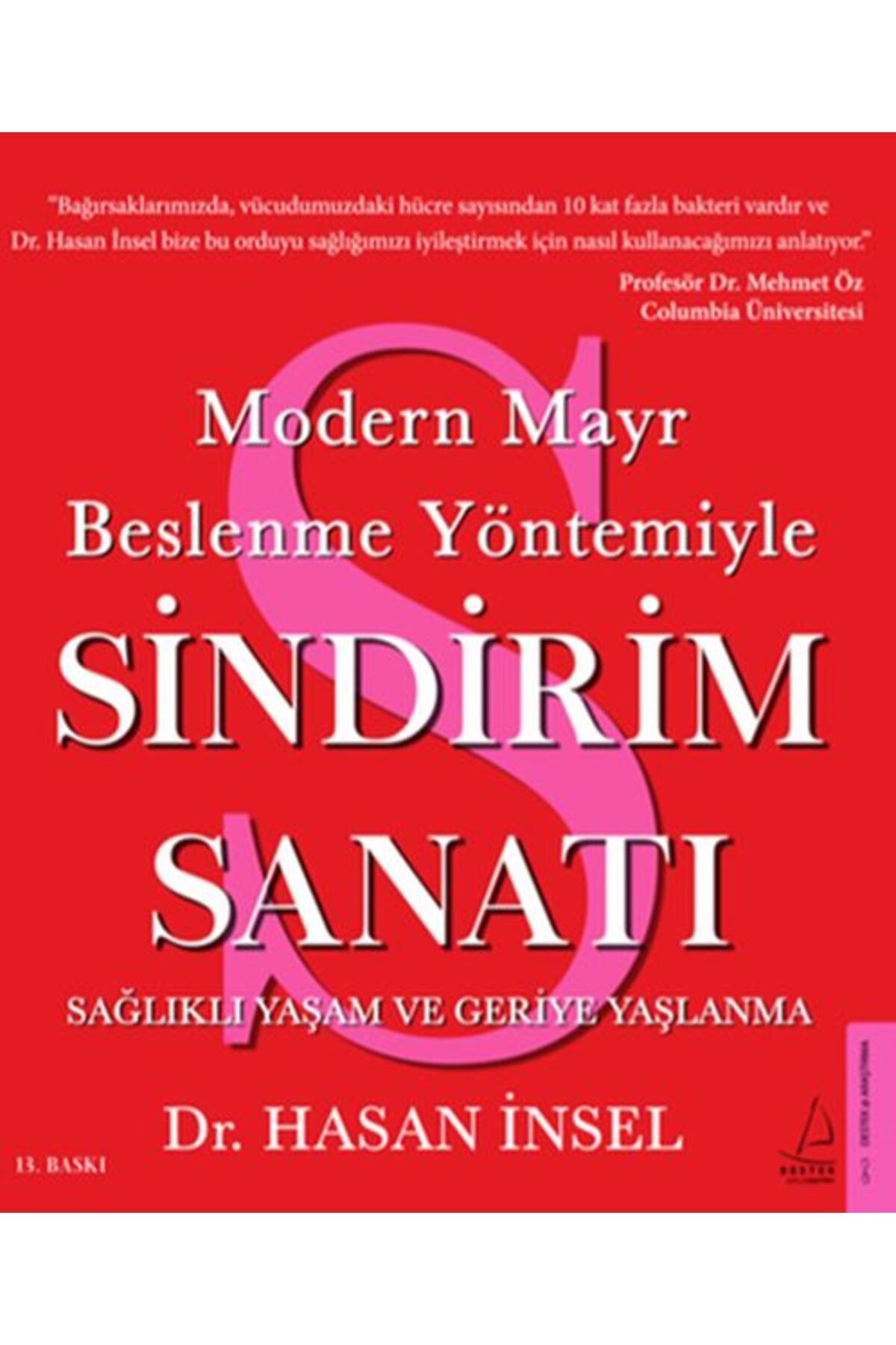 Destek Yayınları Sindirim Sanatı - Sağlıklı Yaşam ve Geriye Yaşlanma