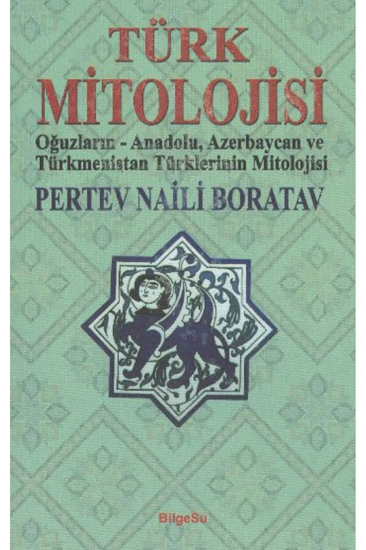 İthaki Yayınları Türk Mitolojisi