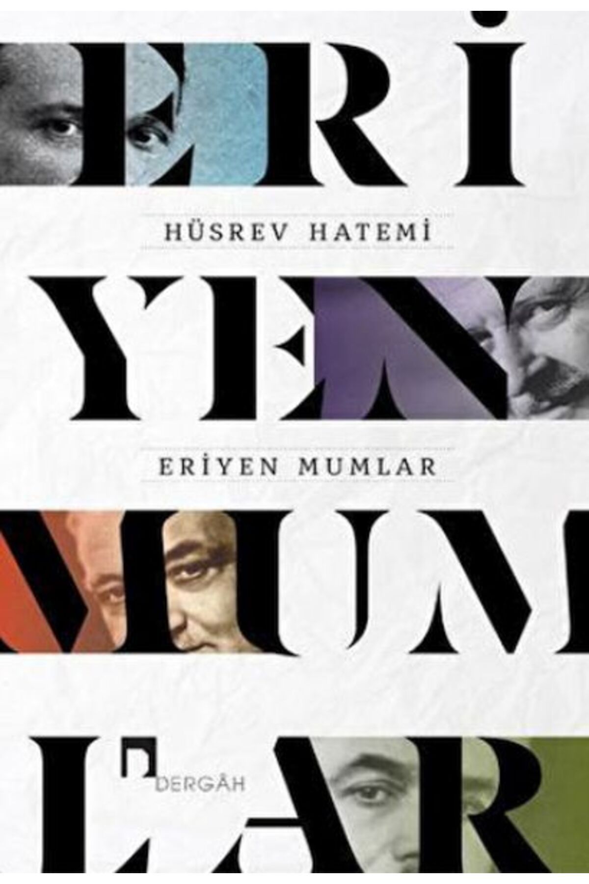 Dergah Yayınları Eriyen Mumlar