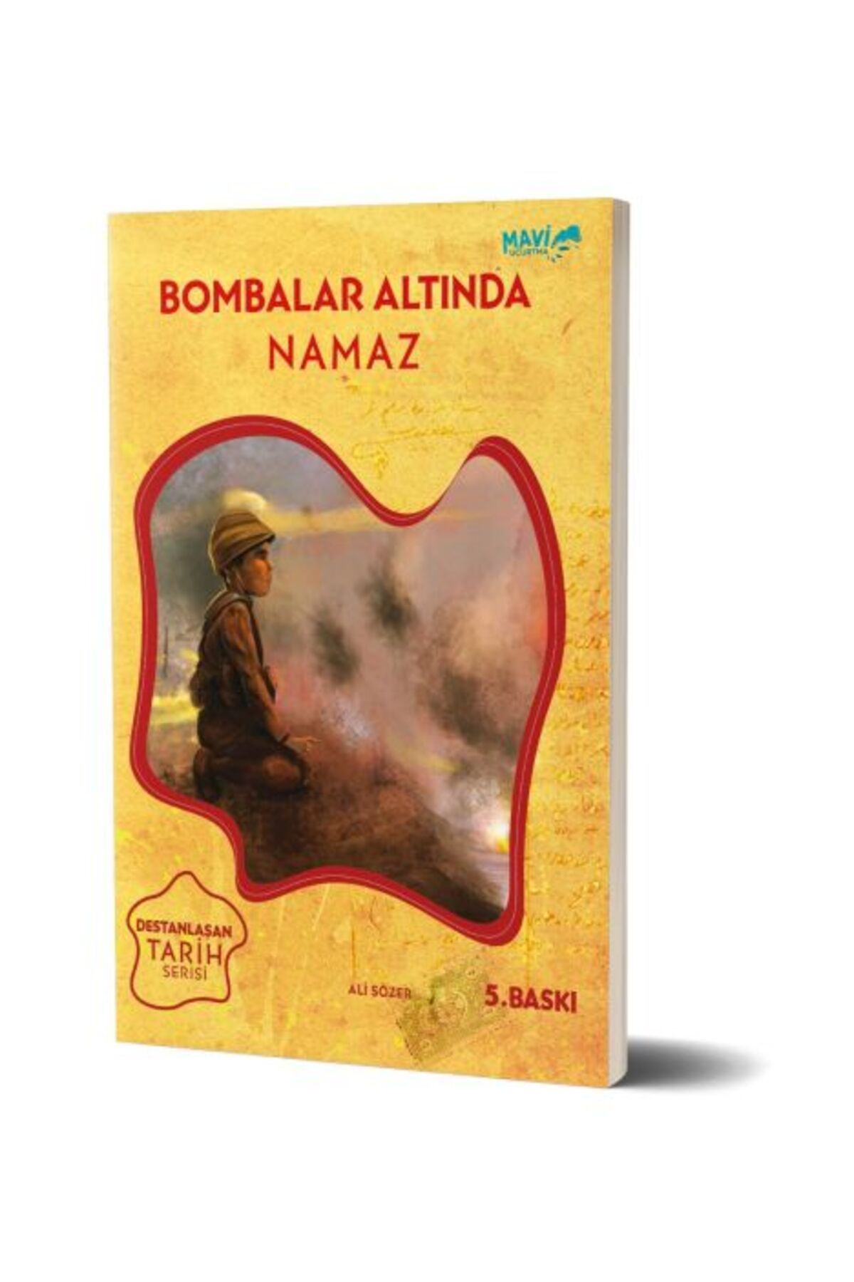 Semerkand Çocuk Yayınları Bombalar Altında Namaz