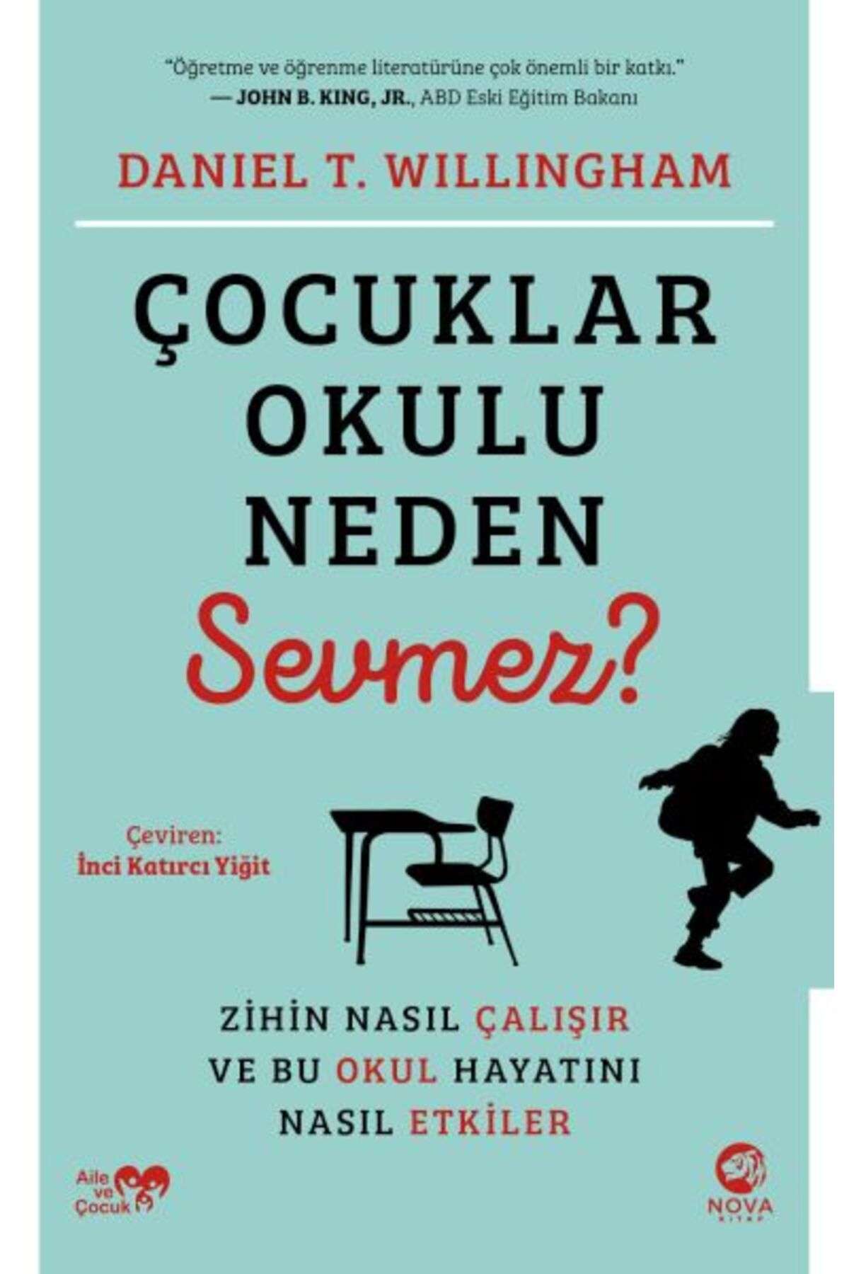 nova kitap Çocuklar Okulu Neden Sevmez?