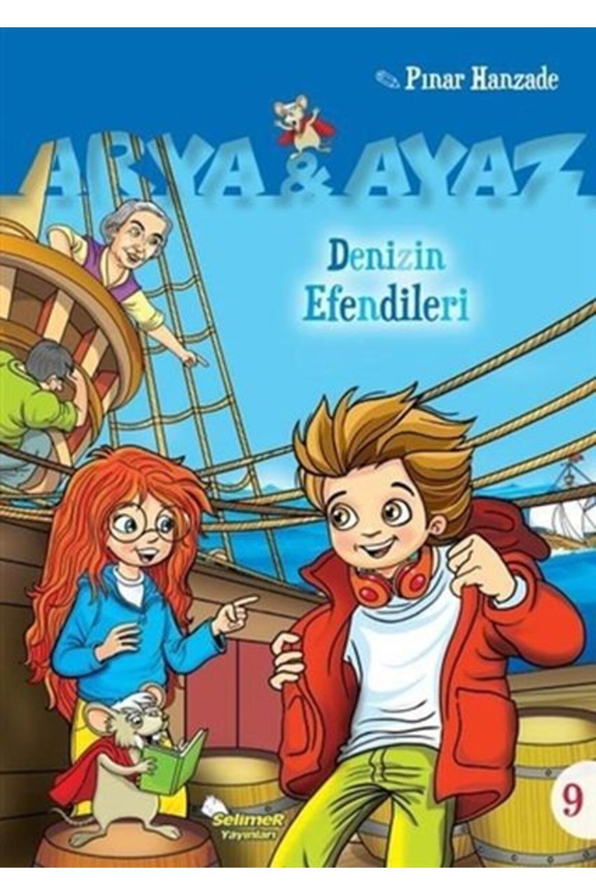 Selimer Yayınları Arya Ve Ayaz 9 Denizin Efendileri