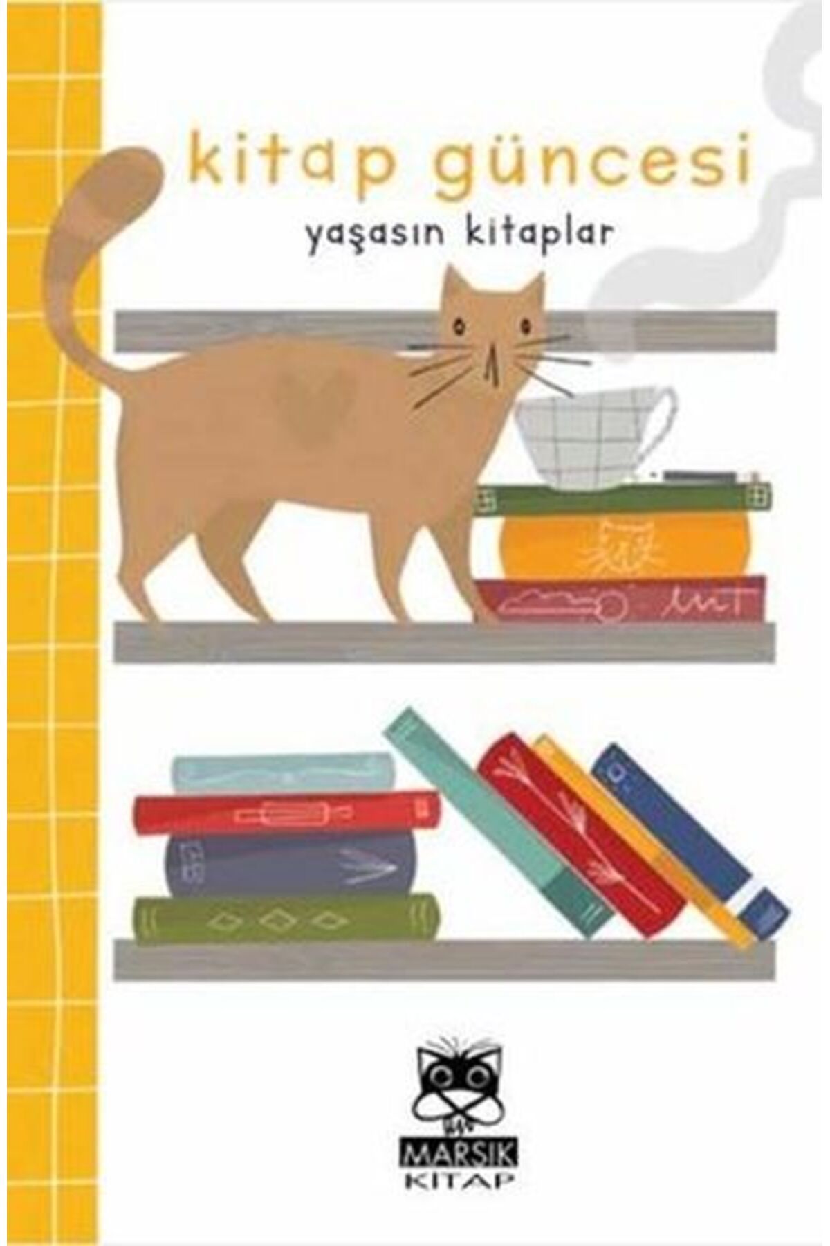 Marsık Yayıncılık Kitap Güncesi - Yaşasın Kitaplar