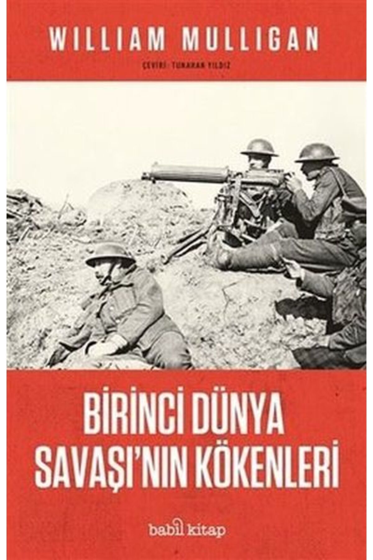 Destek Yayınları Birinci Dünya Savaşı'nın Kökenleri