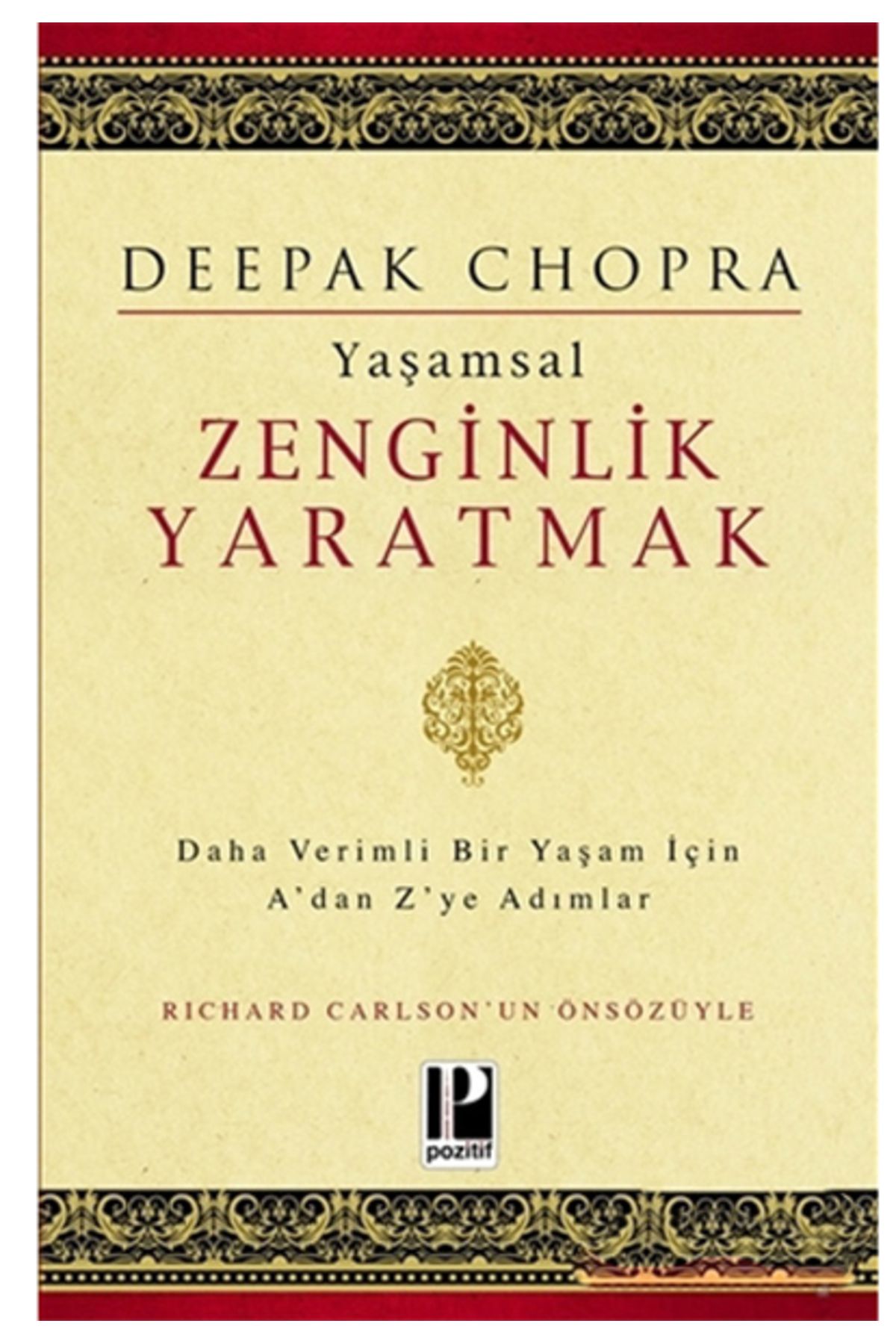 Pozitif Yayınları Yaşamsal Zenginlik Yaratmak