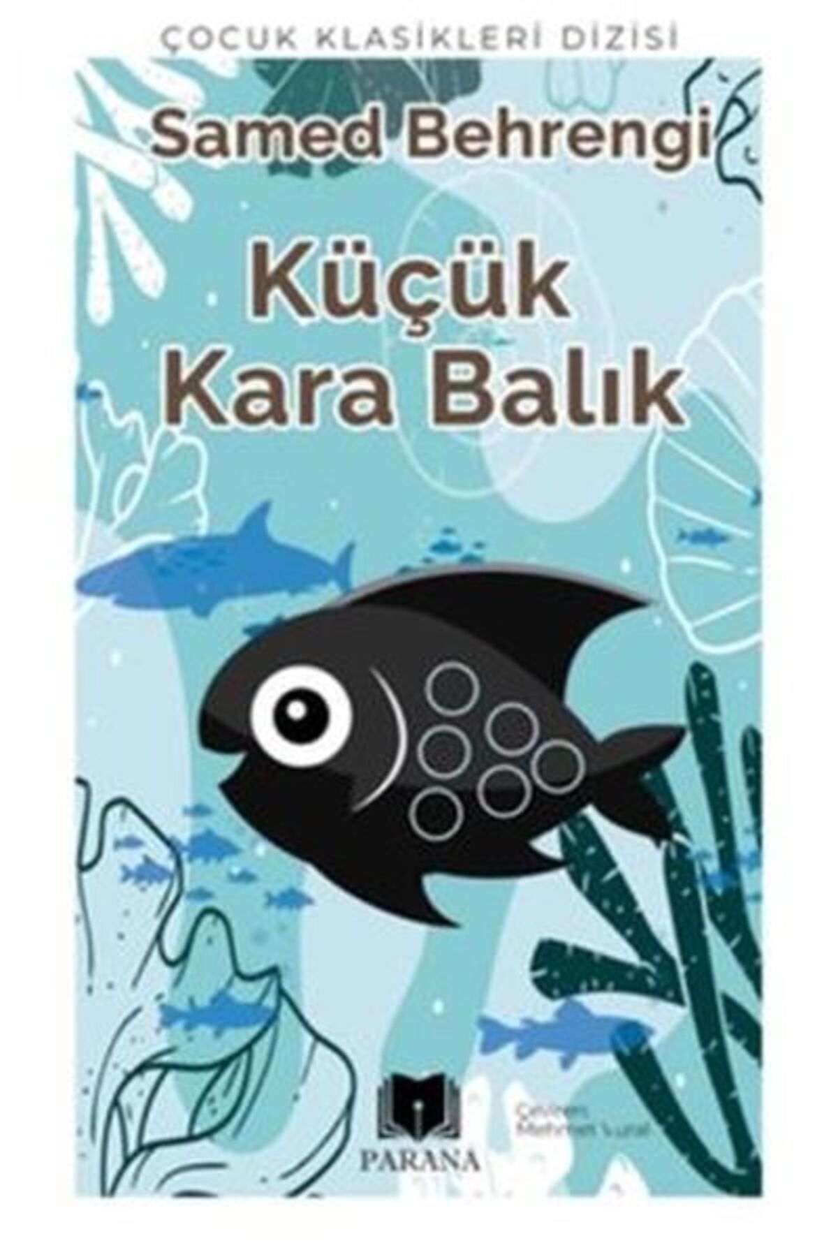 Parana Yayınları Küçük Kara Balık