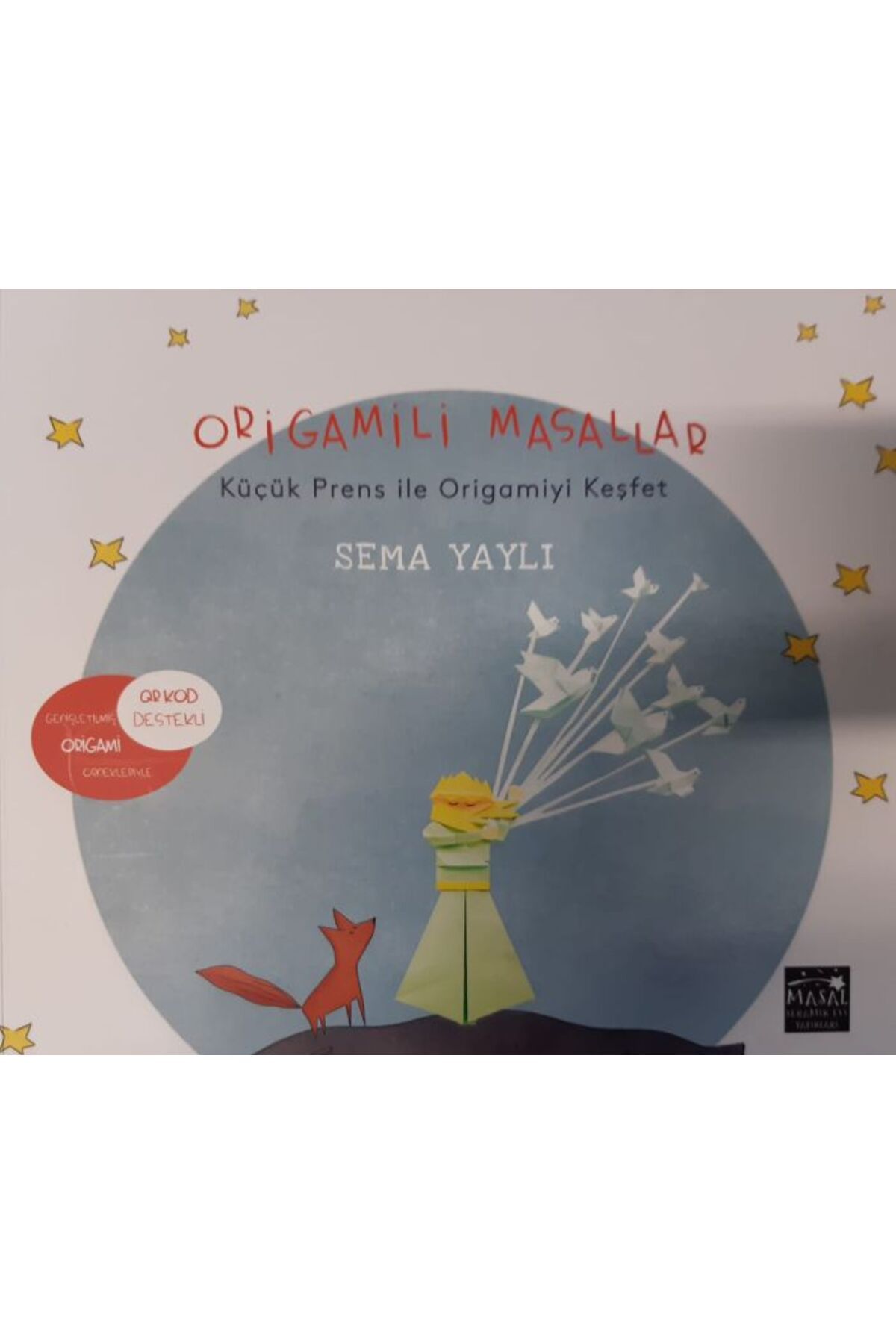 Masal Seramik Evi Origamili Masallar - Küçük Prens ile Origamiyi Keşfet