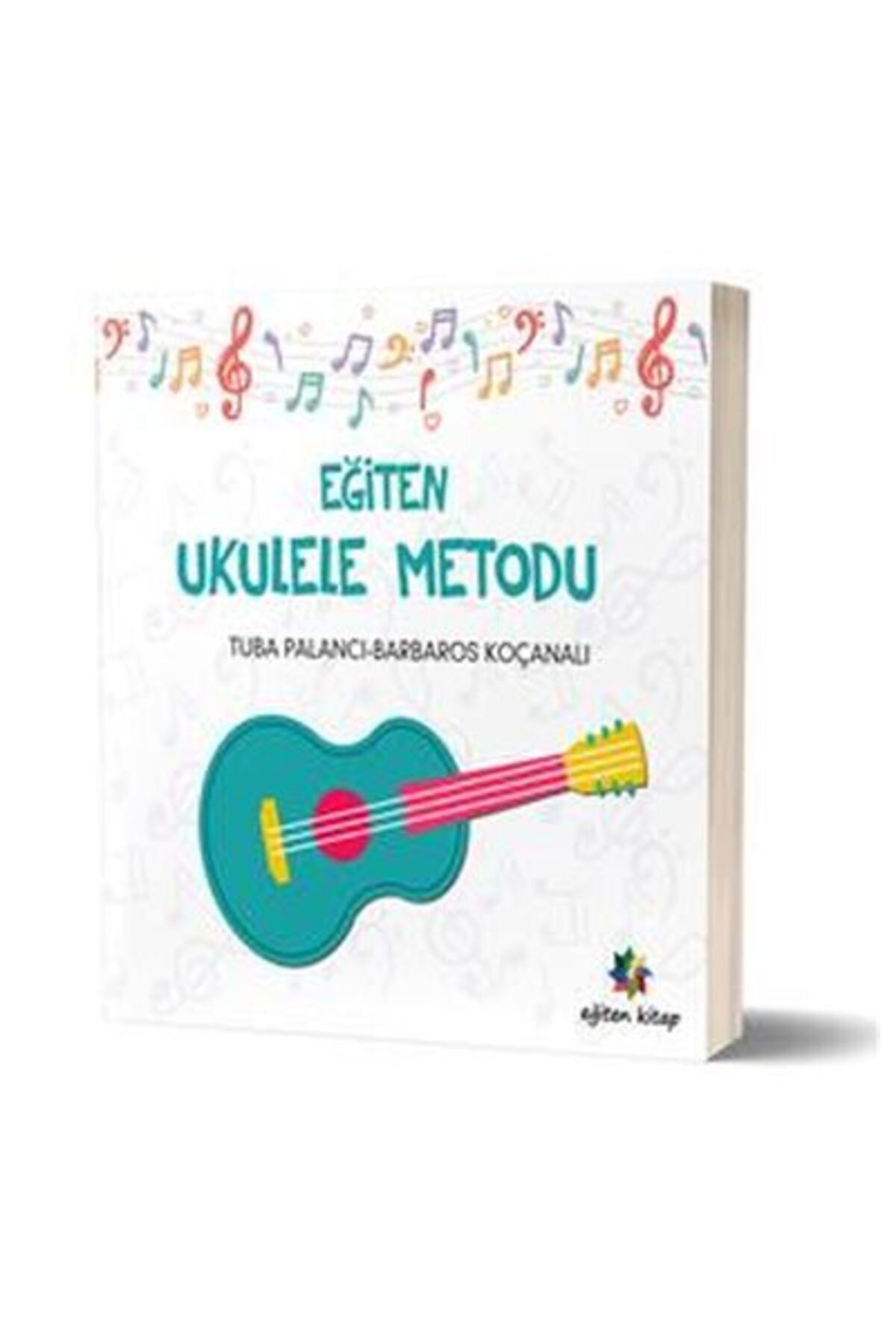 Eğiten Kitap Eğiten Ukulele Metodu