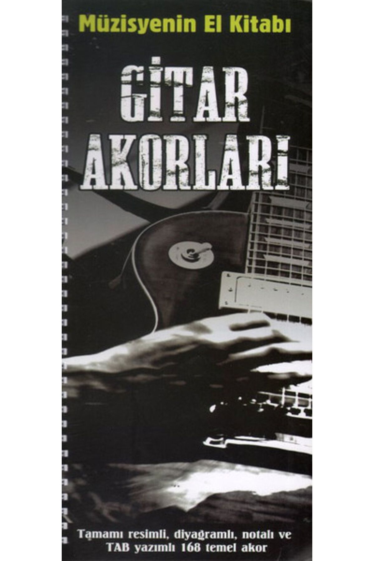 Porte Müzik Yayınları Müzisyenin El Kitabı: Gitar Akorları Volkan Konya