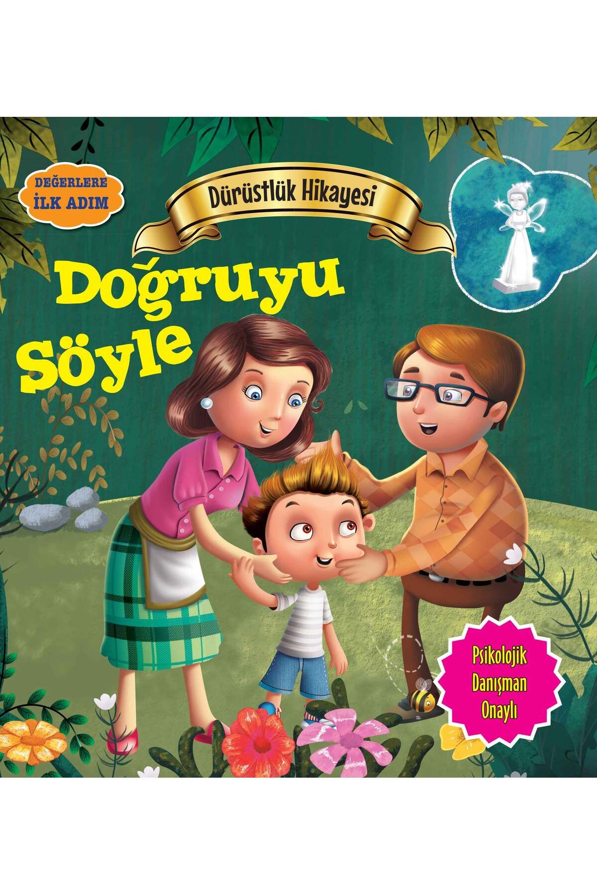 Türk Dil Kurumu Yayınları Doğruyu Söyle - Değerlere İlk Adım