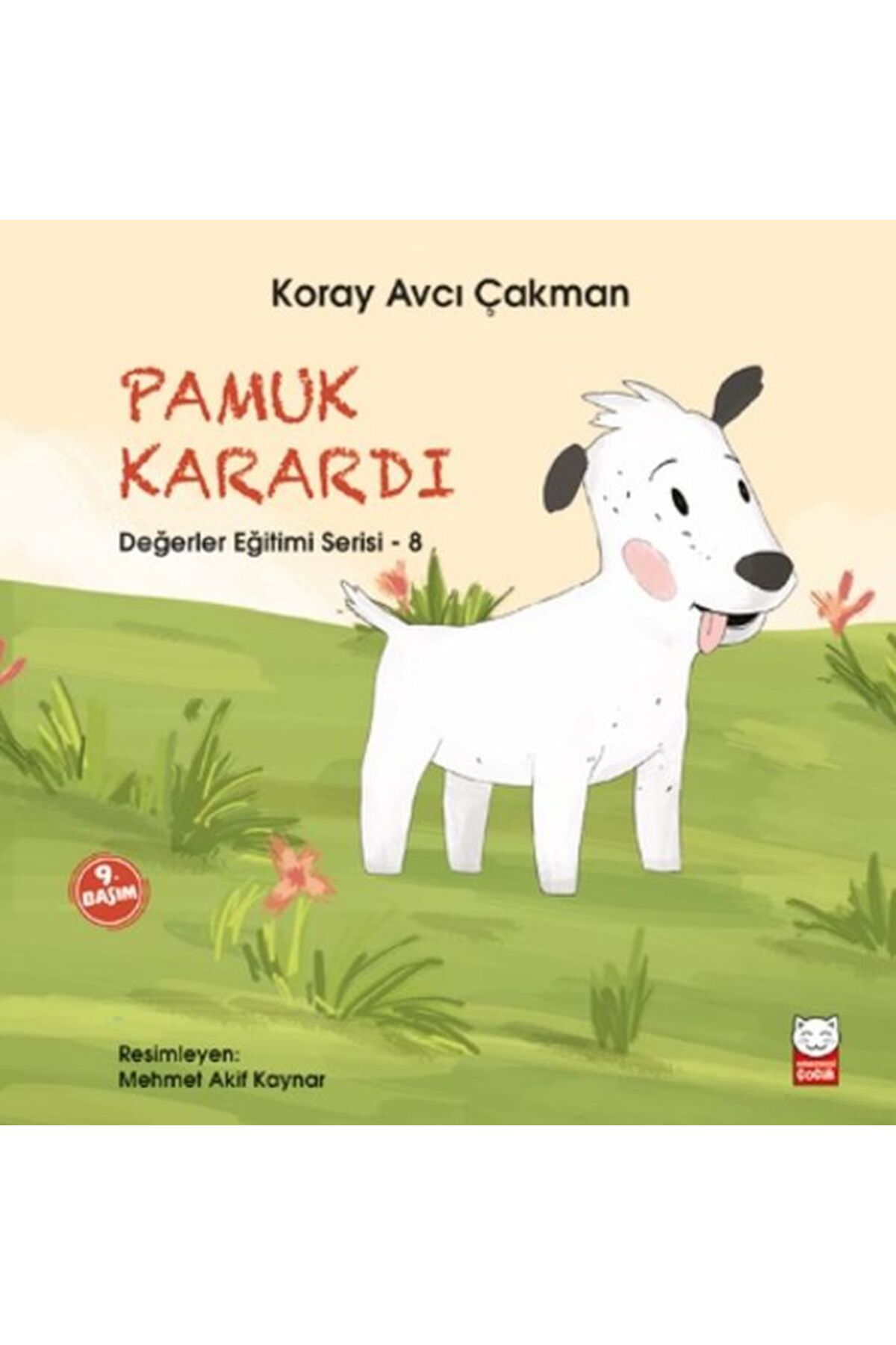 Kırmızı Kedi Çocuk Değerler Eğitimi Serisi 8 - Pamuk Karardı
