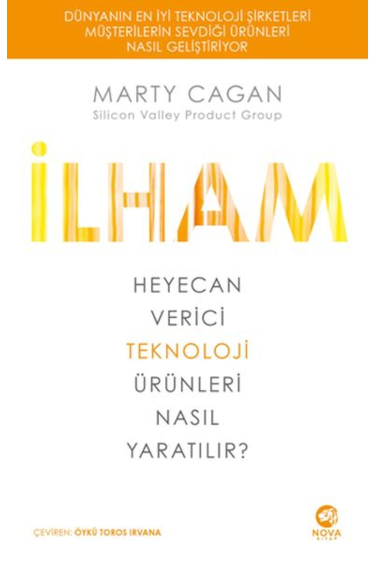 nova kitap İlham: Heyecan Verici Teknoloji Ürünleri Nasıl Yaratılır?