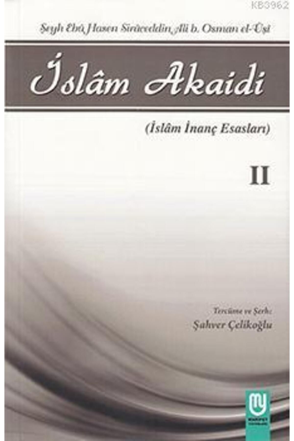 Marifet Yayınları İslam Akaidi Emali Şerhi (2. Cilt) / Maturidi Akaidi (İslam İnanç Esasları)
