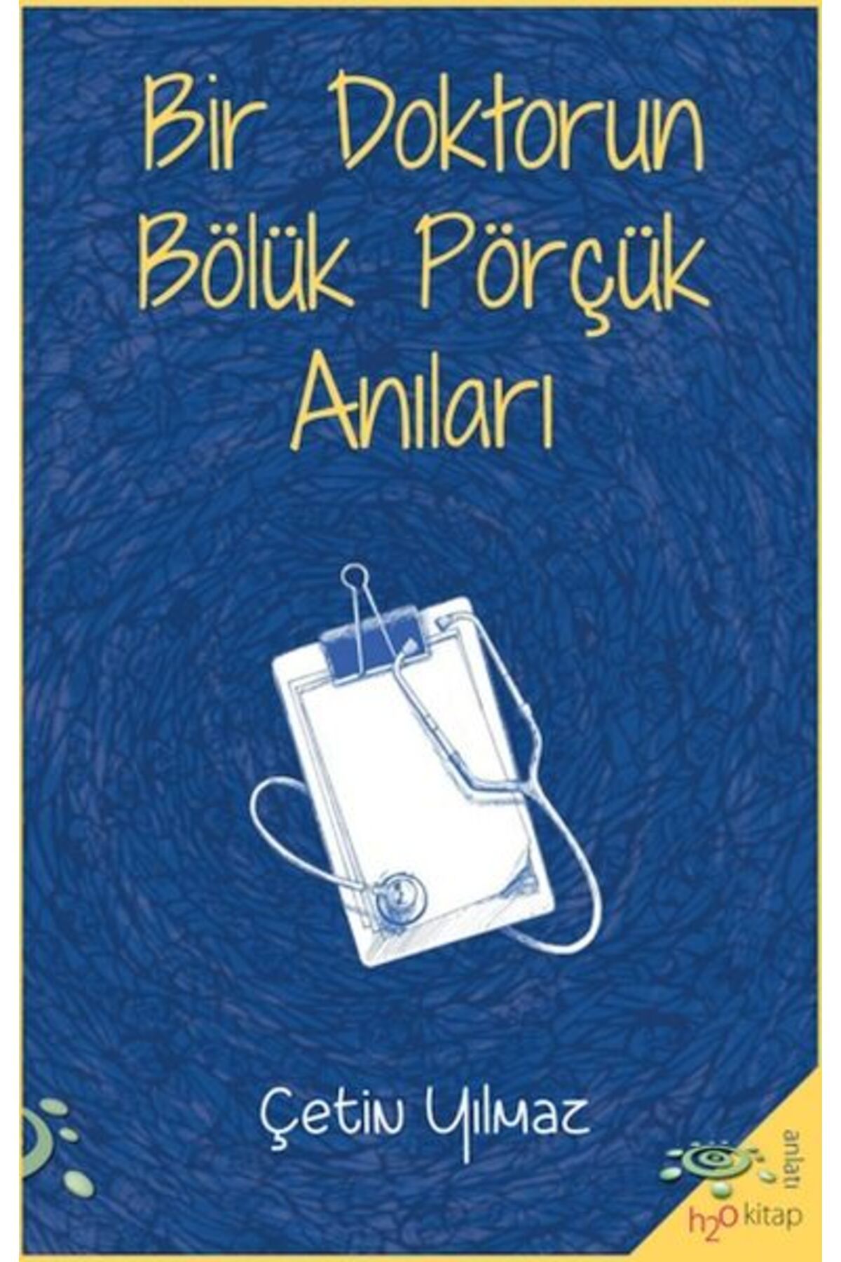 Destek Yayınları Bir Doktorun Bölük Pörçük Anıları