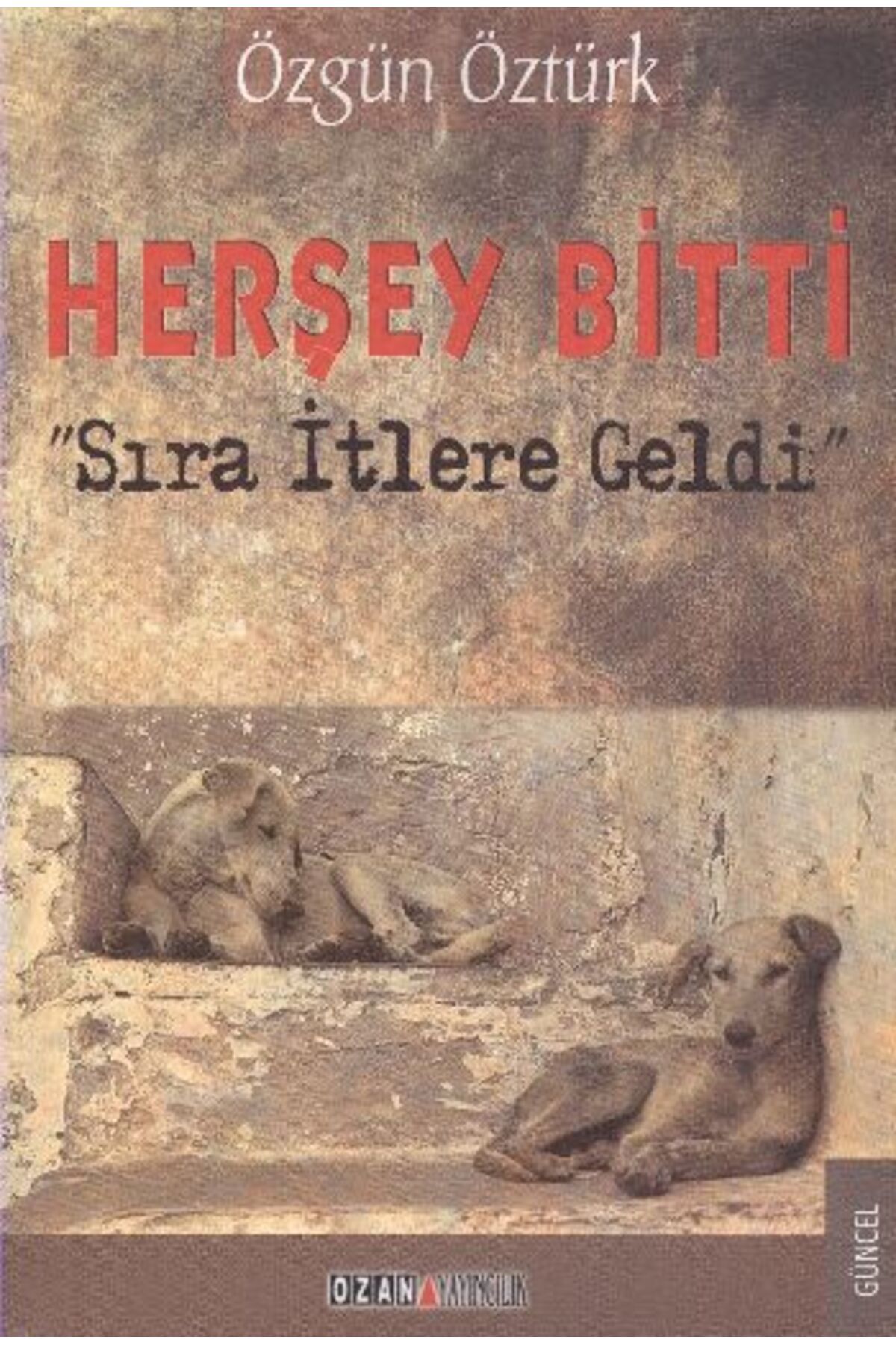 Karma Kitaplar Herşey Bitti Sıra İtlere Geldi
