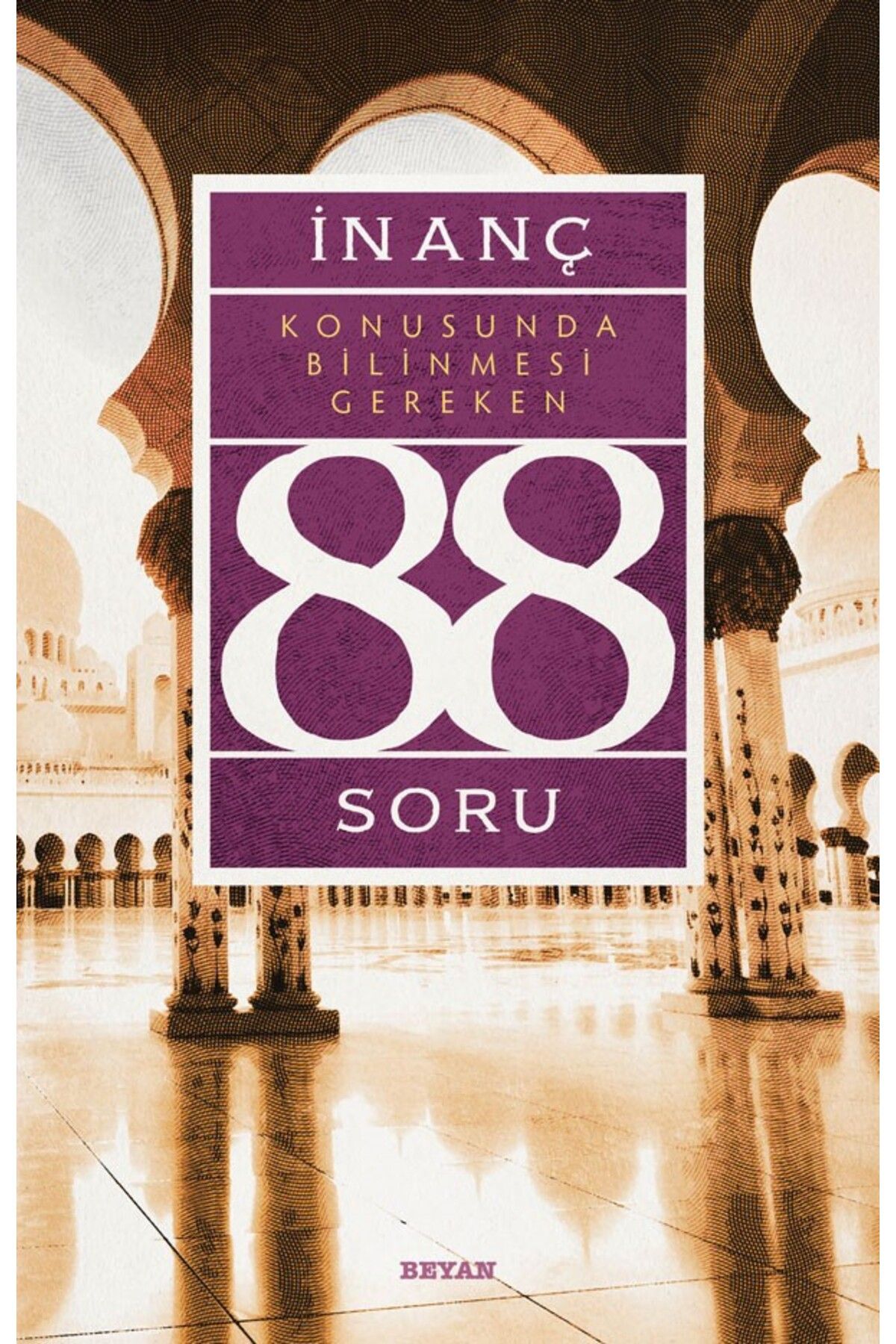 Destek Yayınları İnanç Konusunda Bilinmesi Gereken 88 Soru