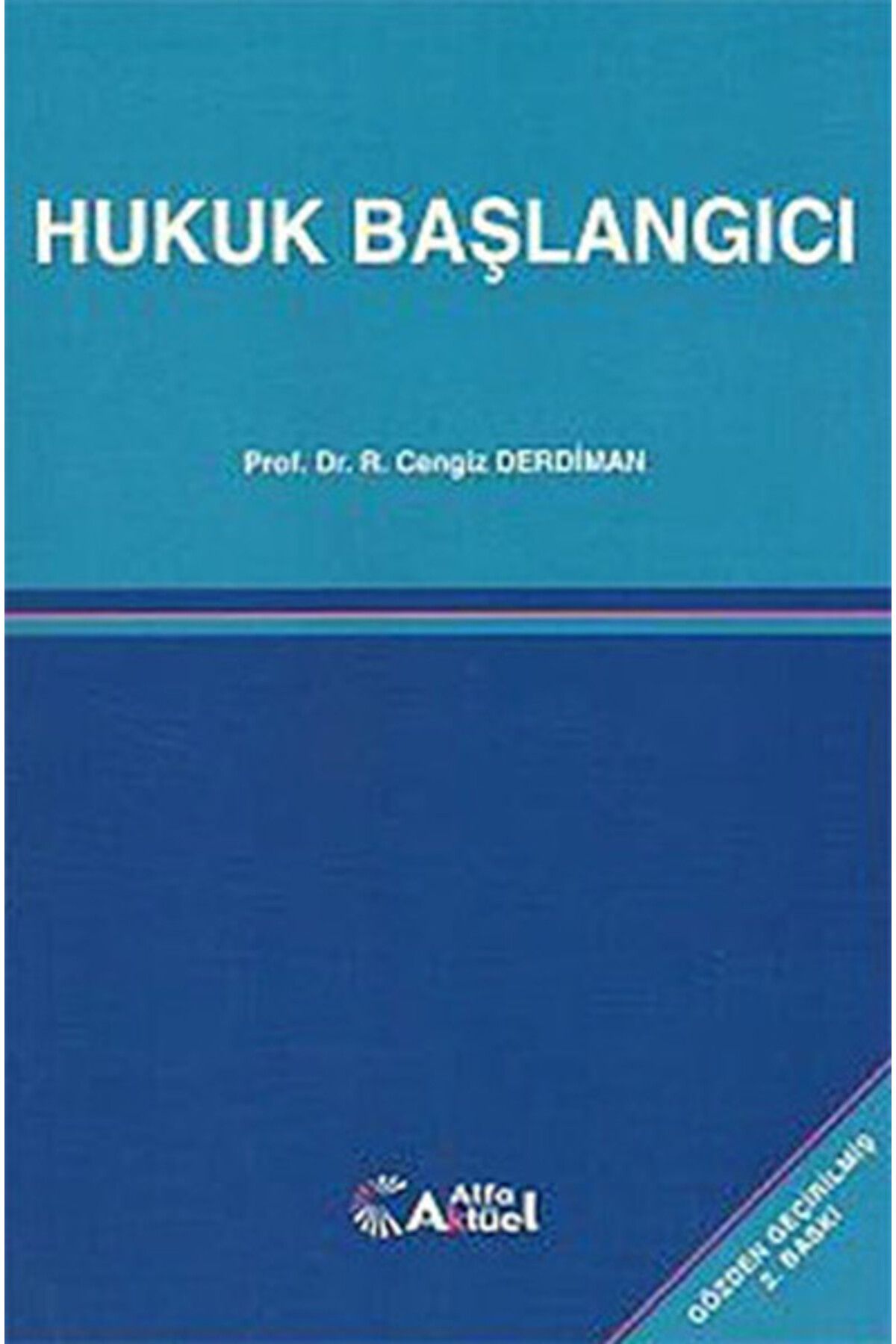 Alfa Aktüel Yayınları Hukuk Başlangıcı