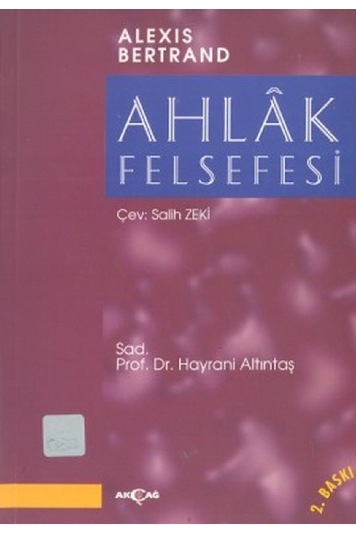 Akçağ Yayınları Ahlak Felsefesi