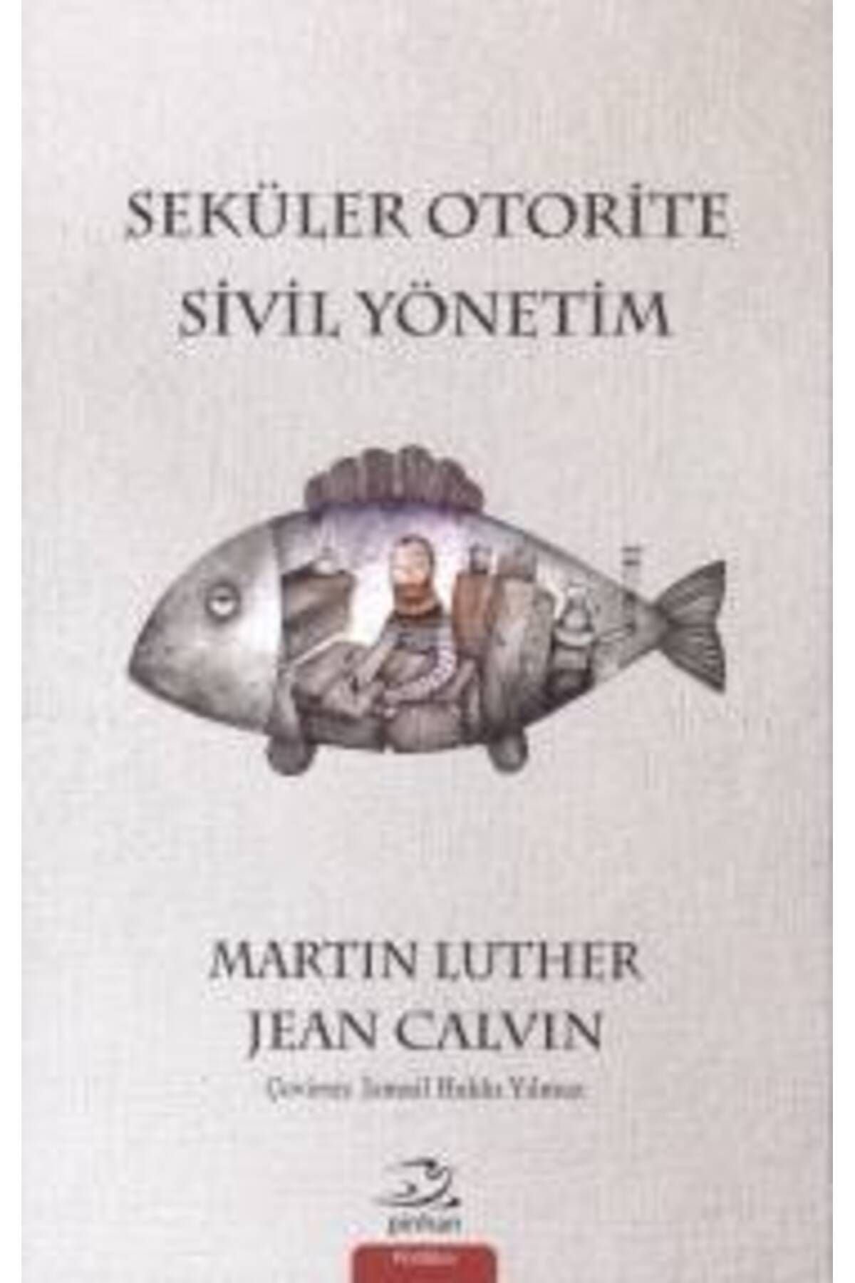 Destek Yayınları Seküler Otorite Sivil Yönetimi