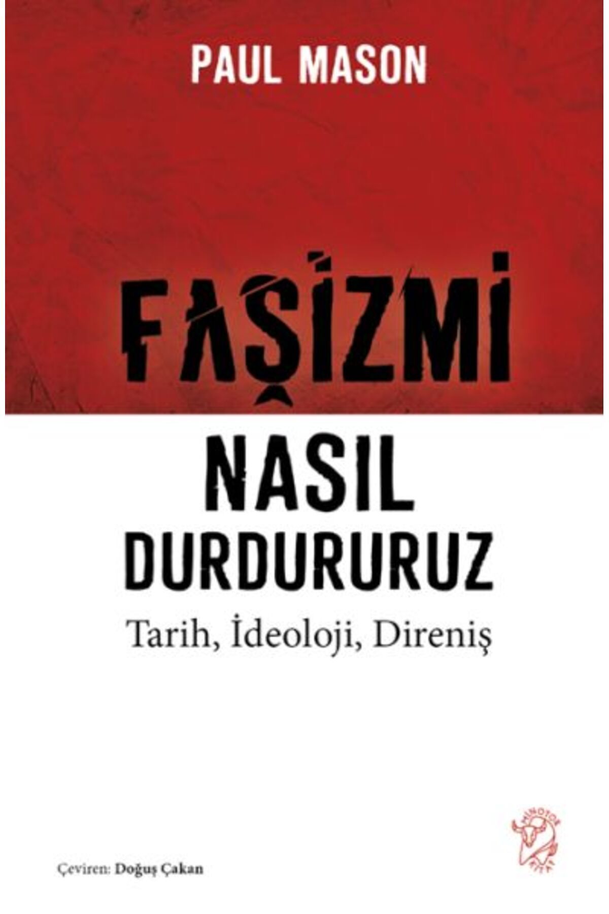 Minotor Kitap Faşizmi Nasıl Durdururuz