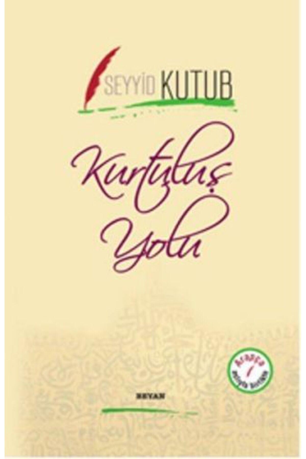 Beyan Yayınları Kurtuluş Yolu (Ciltli)