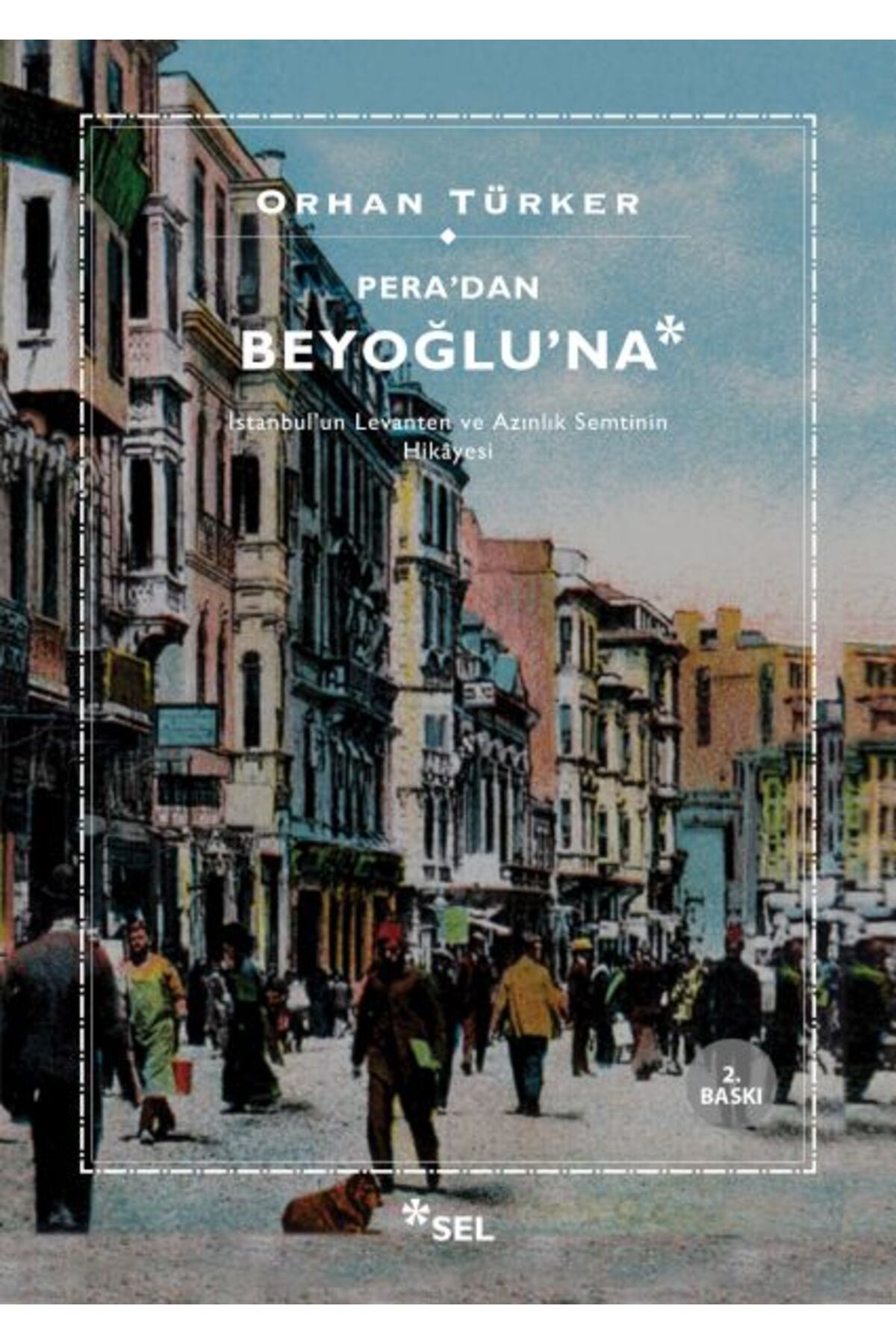 Sel Yayınları Peradan Beyoğluna