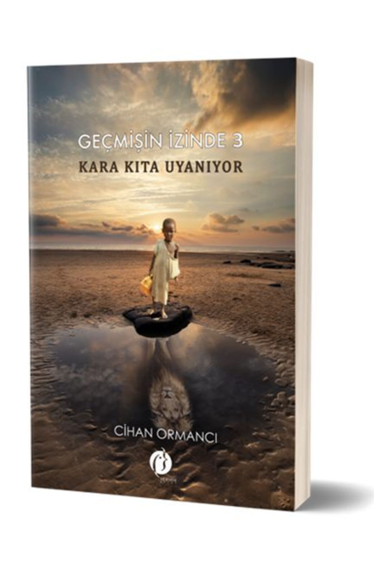 Destek Yayınları Geçmişin İzinde 3- Kara Kıta Uyanıyor