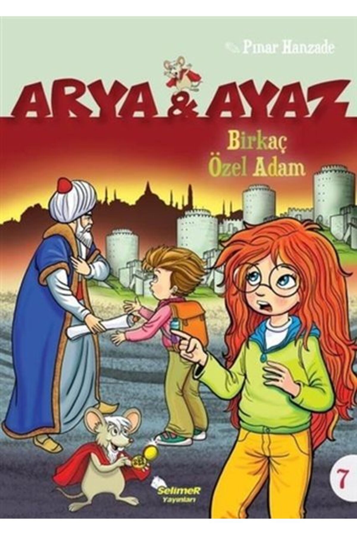 Selimer Yayınları Arya Ve Ayaz 7 Birkaç Özel Adam