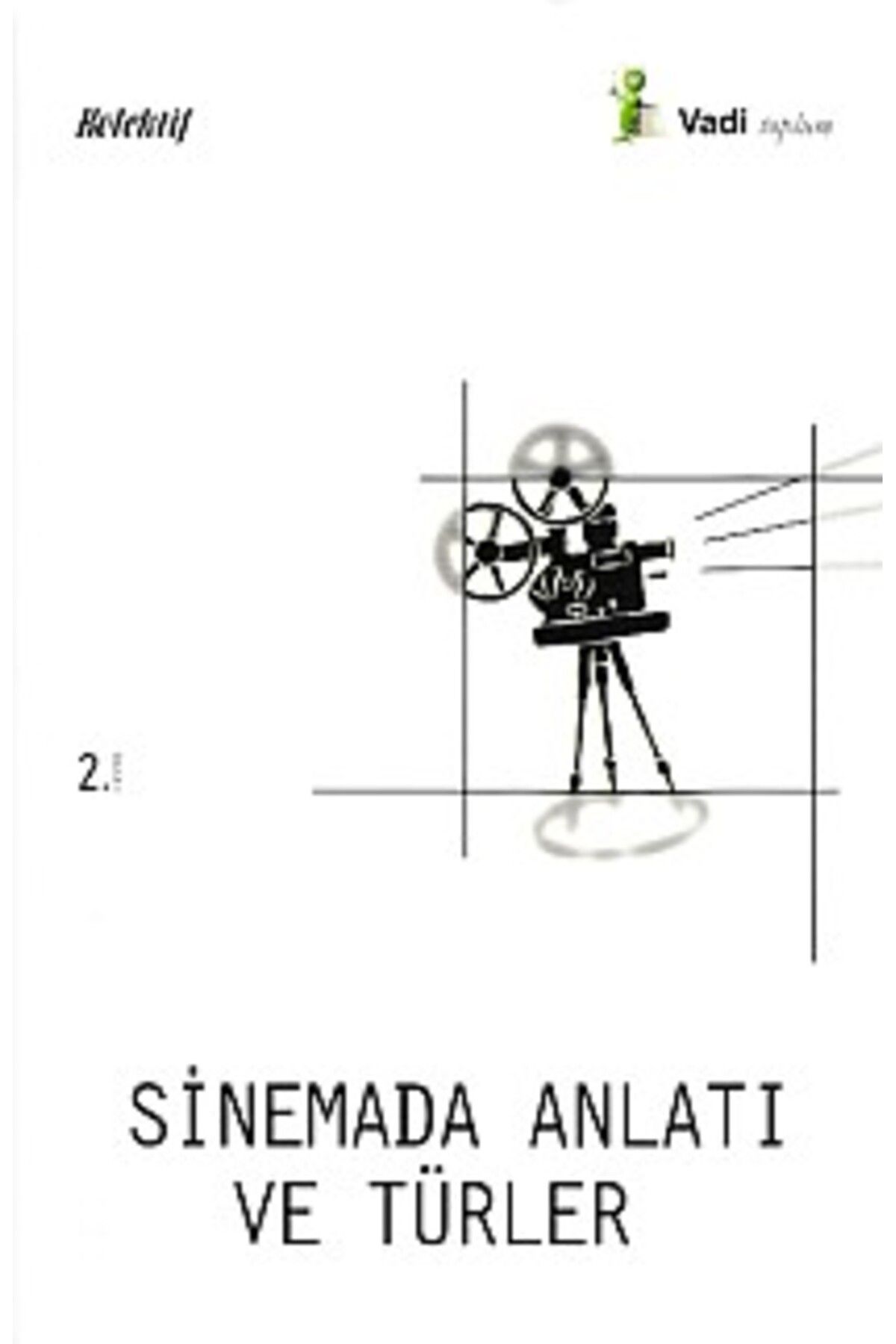 Vadi Yayınları Sinemada Anlatı ve Türler