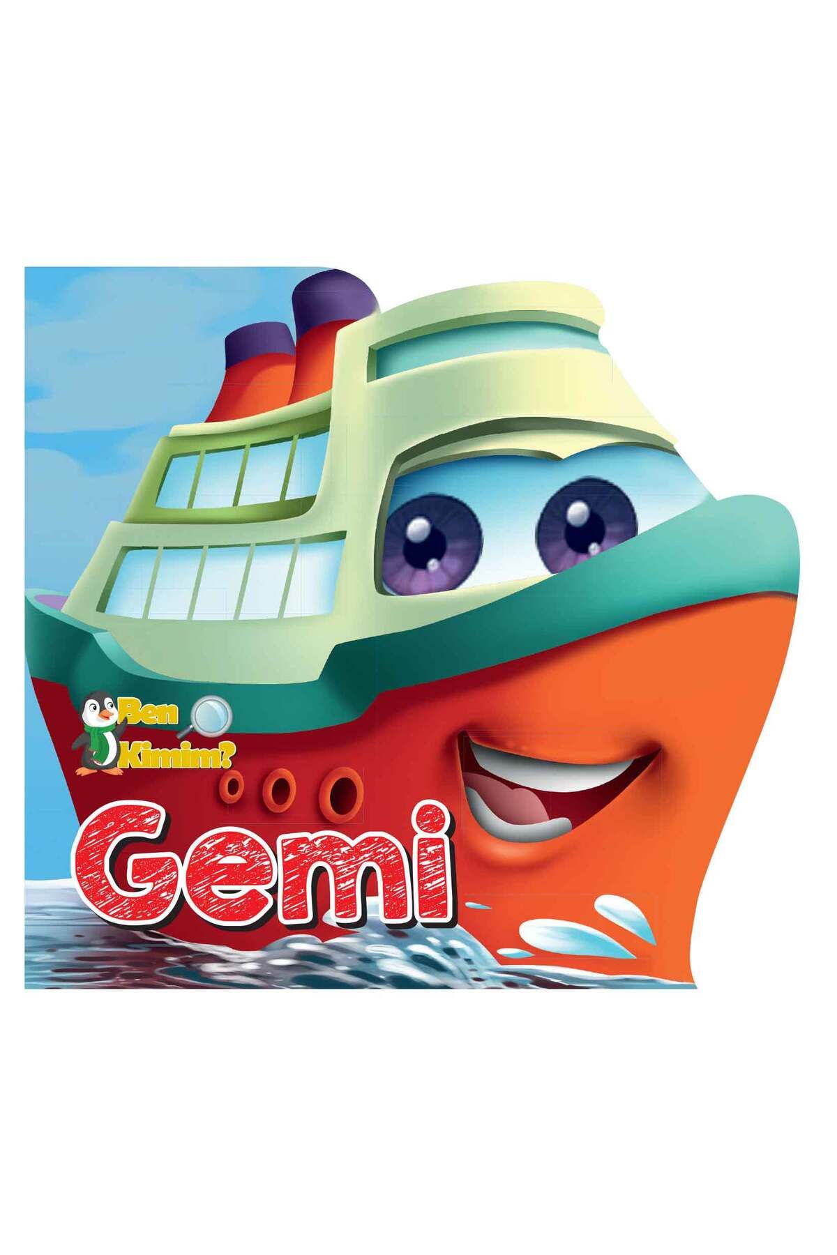 Türk Dil Kurumu Yayınları Ben Kimim? - Gemi