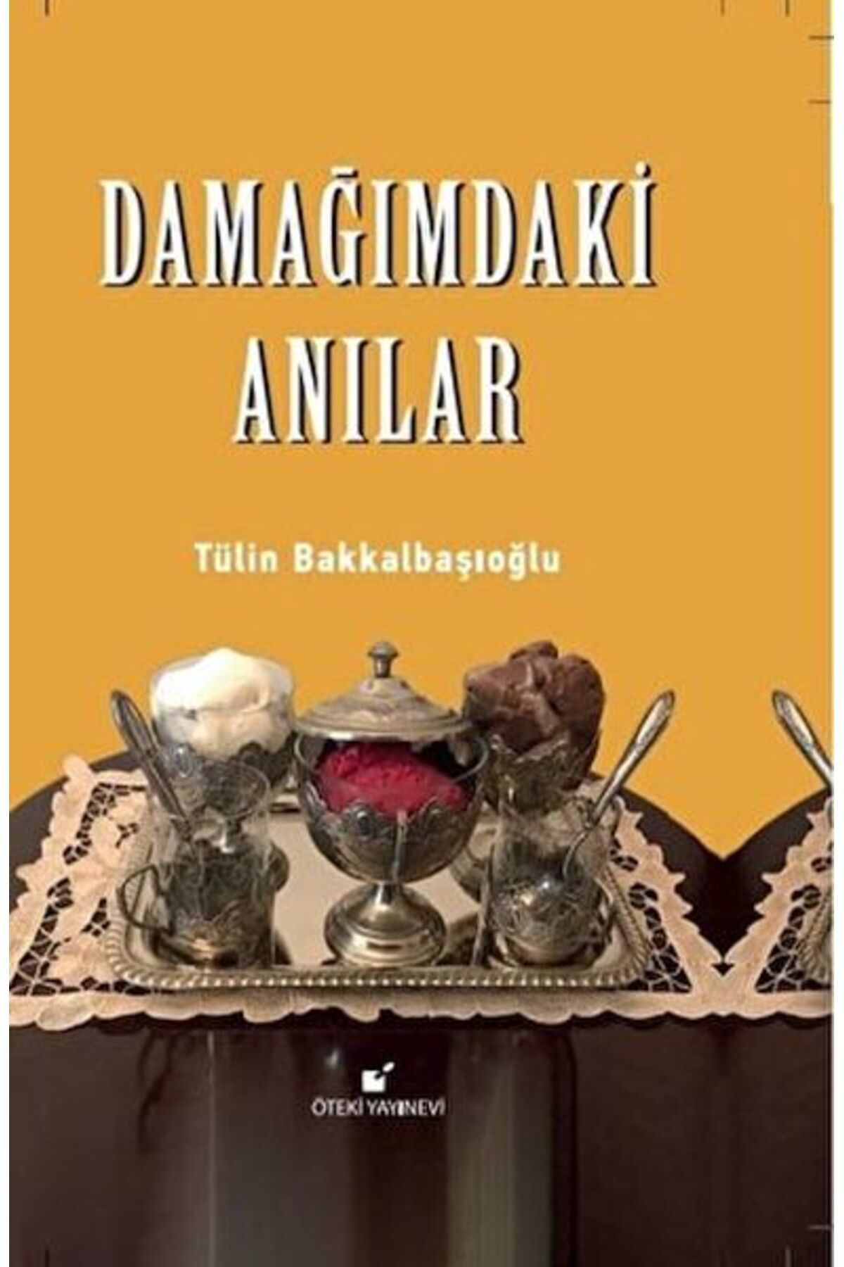 Öteki Yayınevi Damağımdaki Anılar