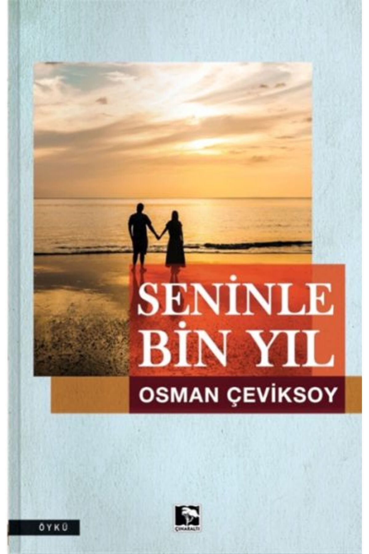 Çınaraltı Yayınları Seninle Bin Yıl